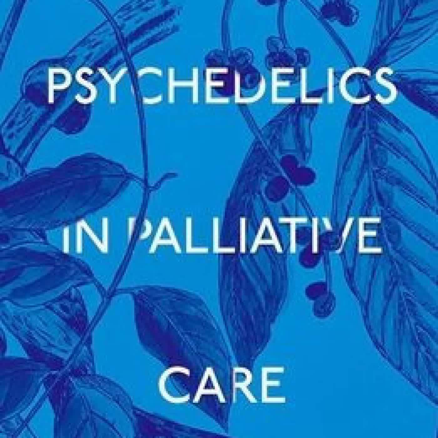 Psychedelics in Palliative Care by Marcia Glass on Iphone New Format