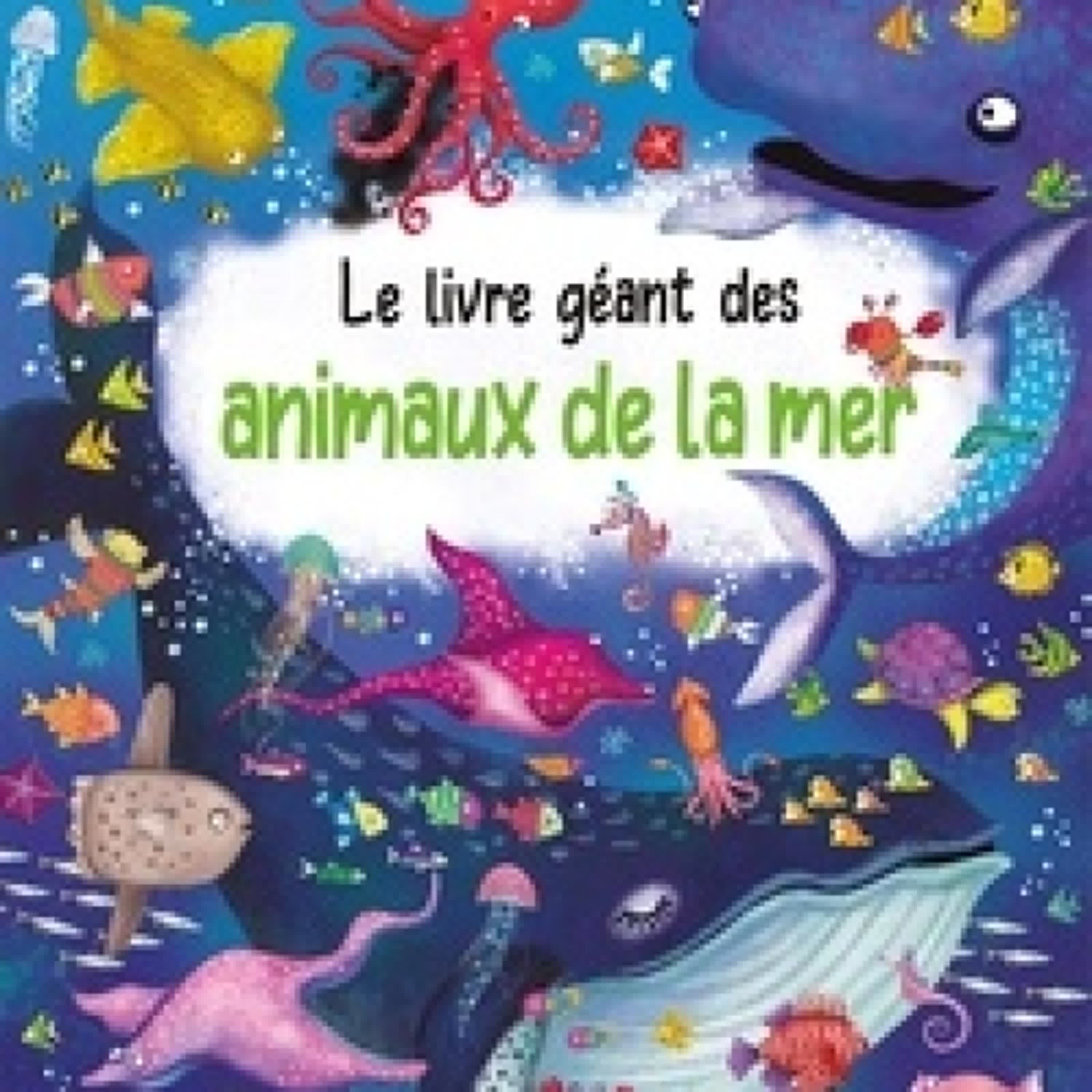 {téléchargement} Le livre géant des animaux de la mer