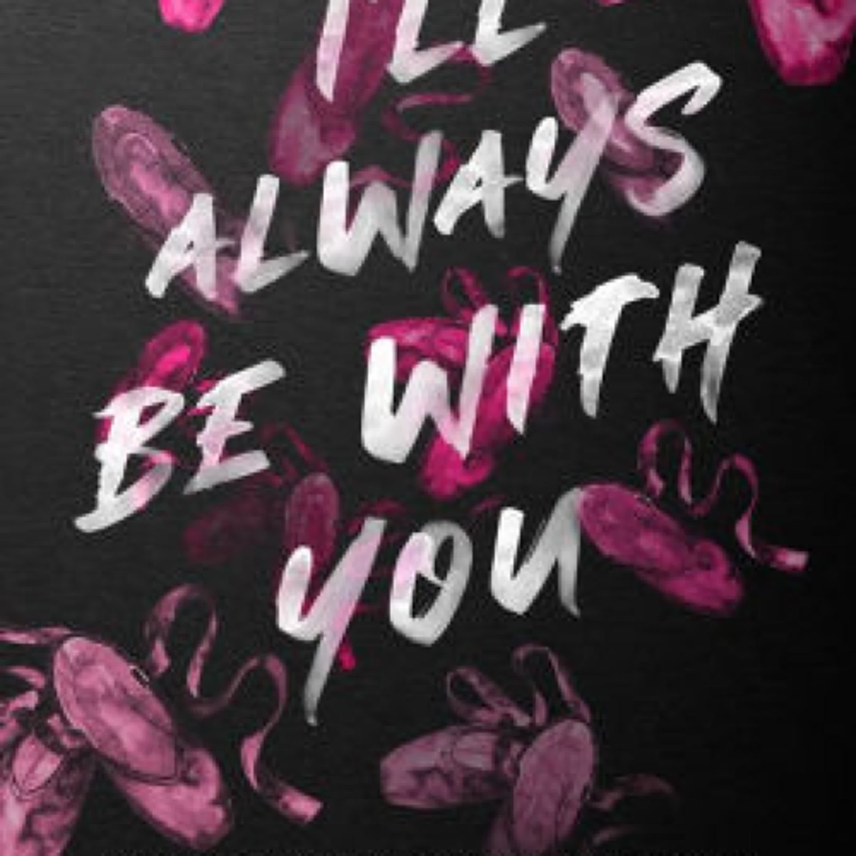 I'll Always Be With You by Monica Murphy on Iphone New Format