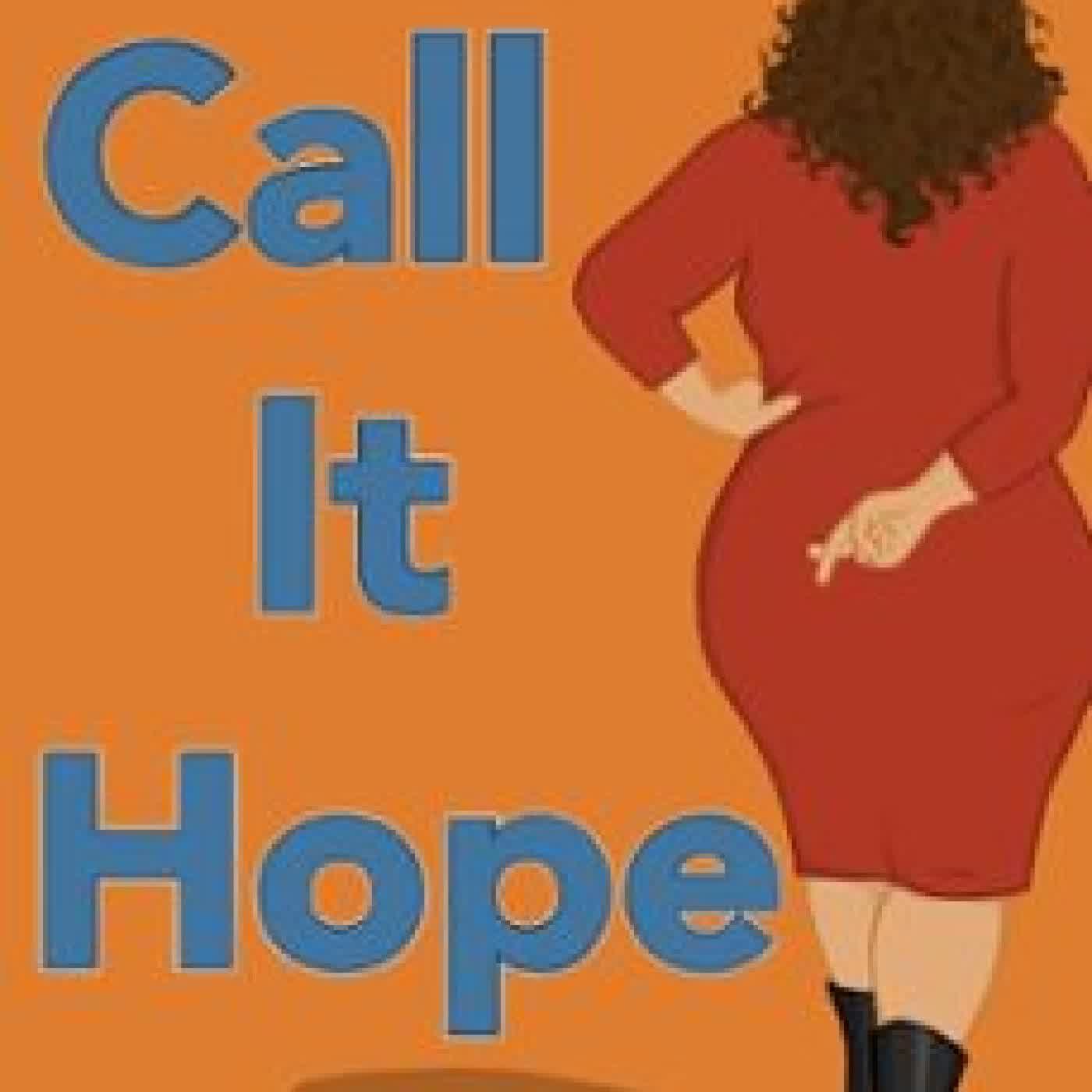 CALL IT HOPE FRANCES DUNCAN, RAEWYN HEWITT