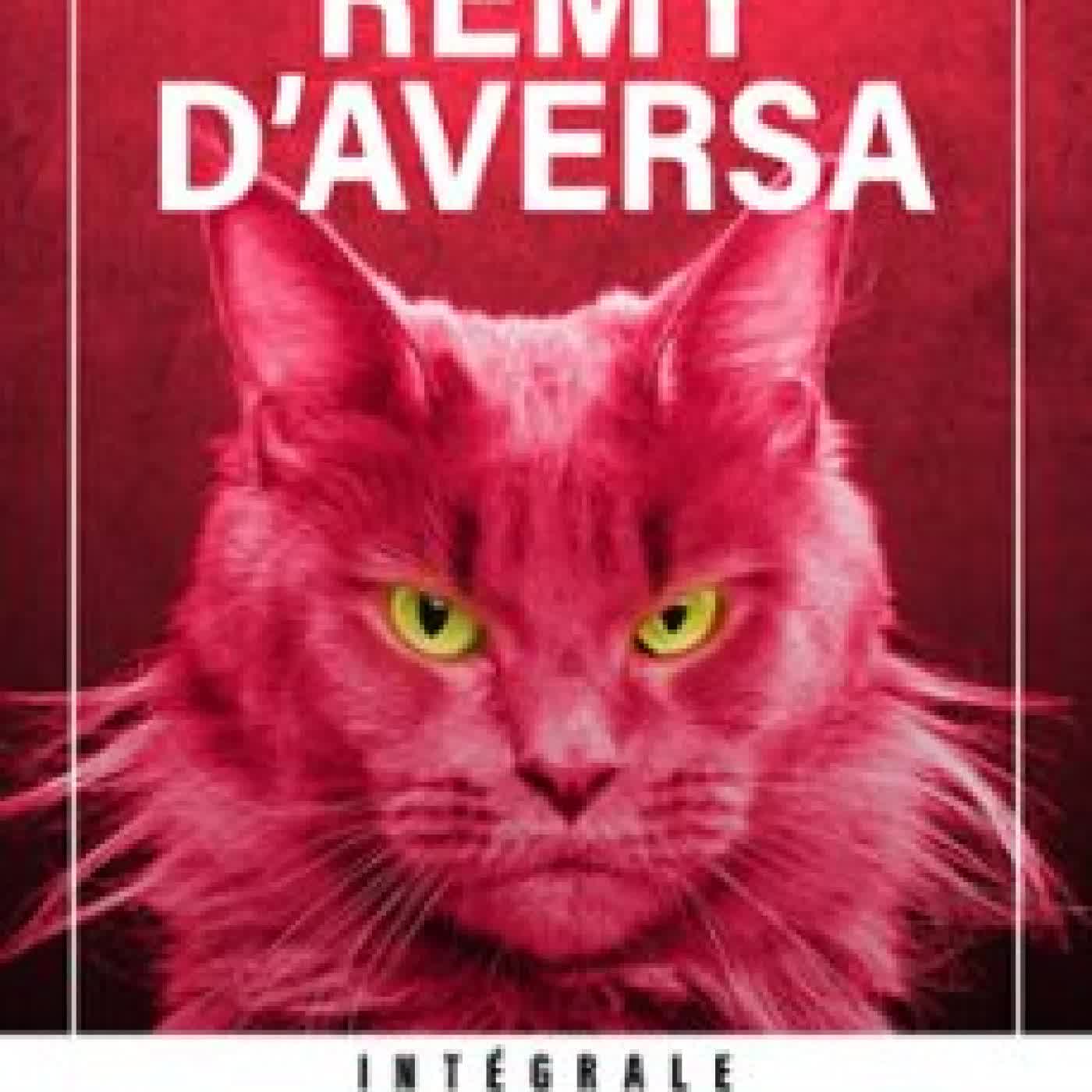 RÉMY D'AVERSA - L'INTÉGRALE RÉMY D'AVERSA