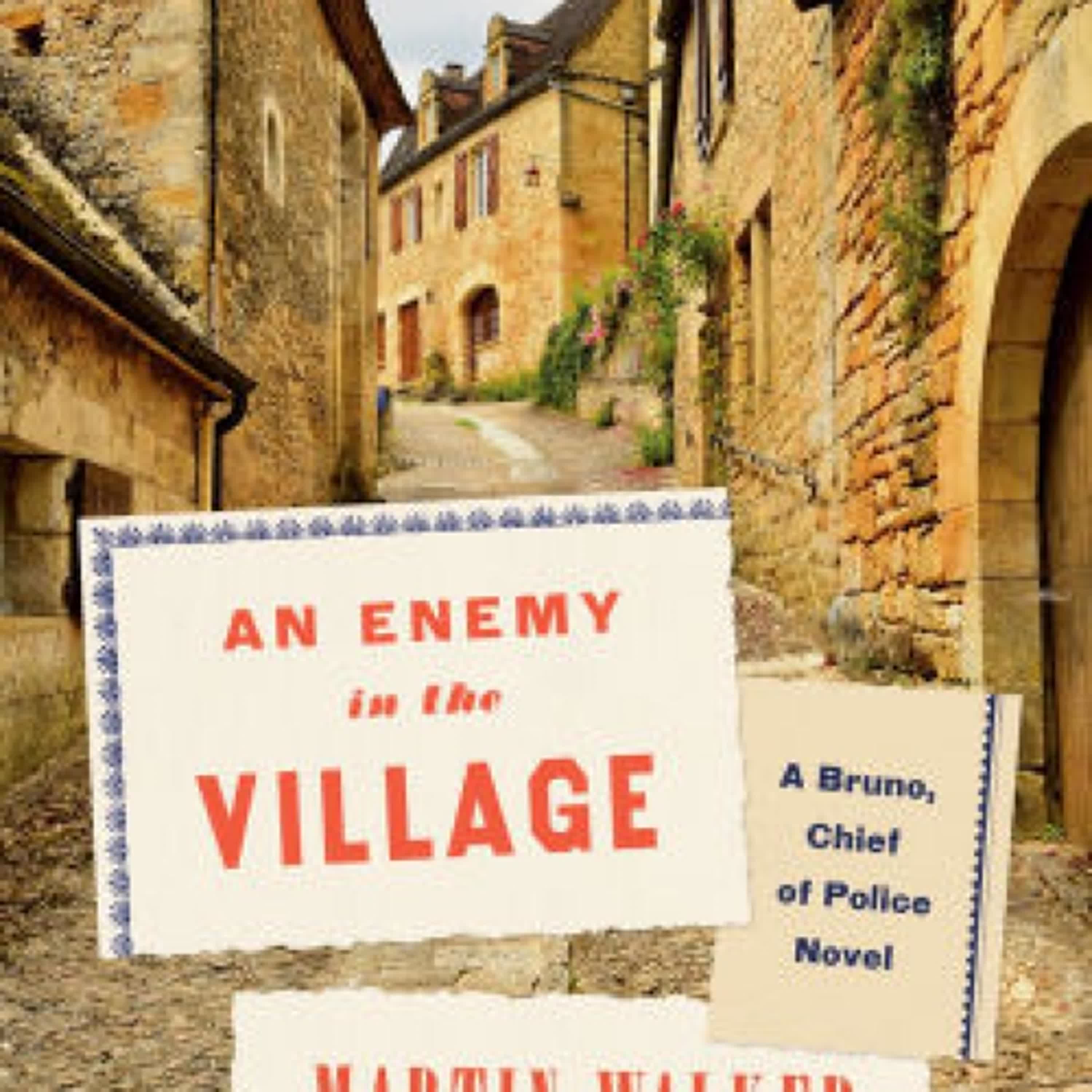 [PDF] Download An Enemy in the Village: A Bruno, Chief of Police Novel by Martin Walker
