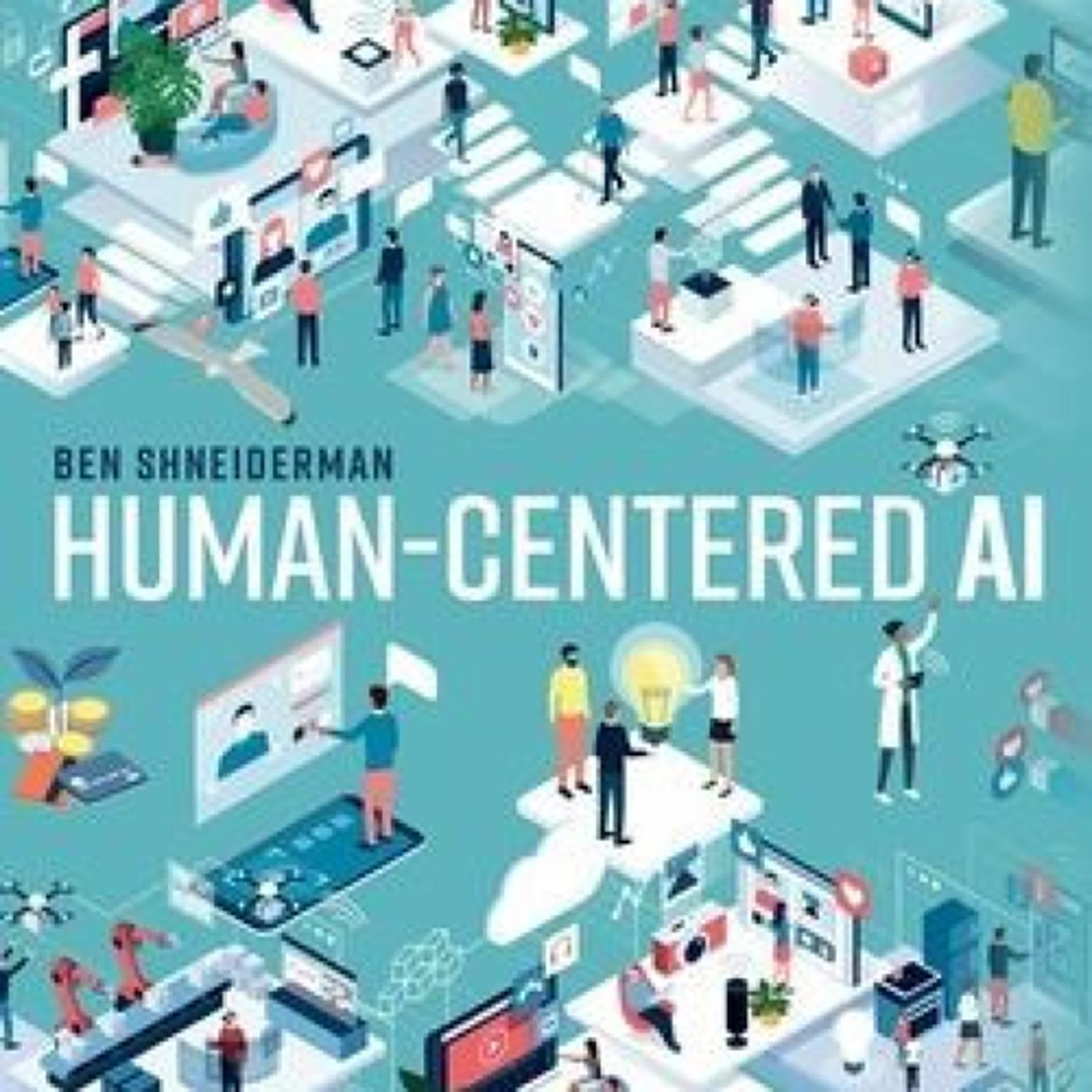 Read online: Human-Centered AI by Ben Shneiderman