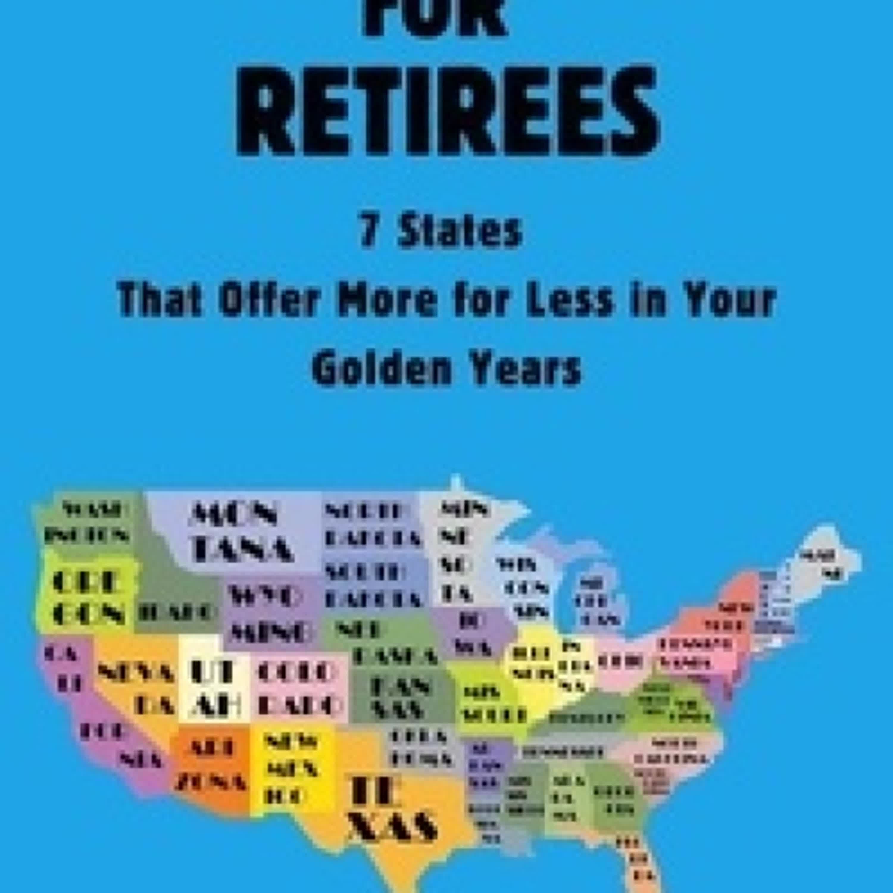 Télécharger Pdf Hidden Havens For Retirees: 7 States That Offer More for Less In Your Golden Years