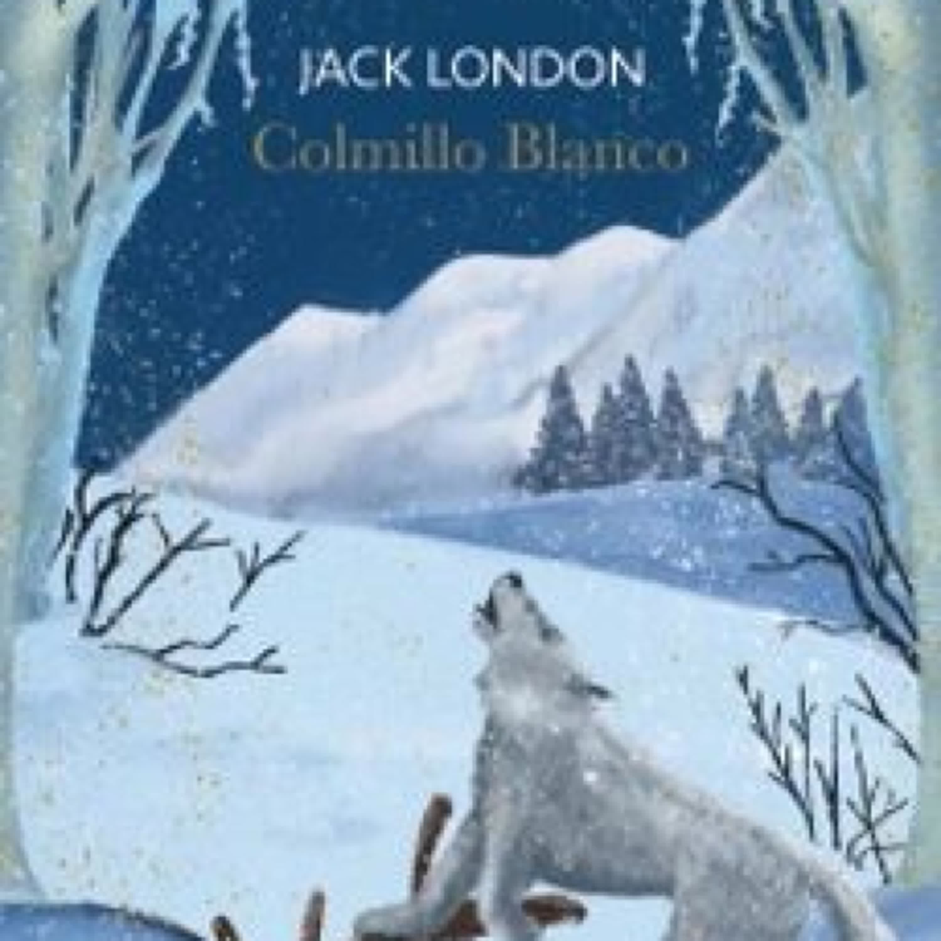 COLMILLO BLANCO Jack London