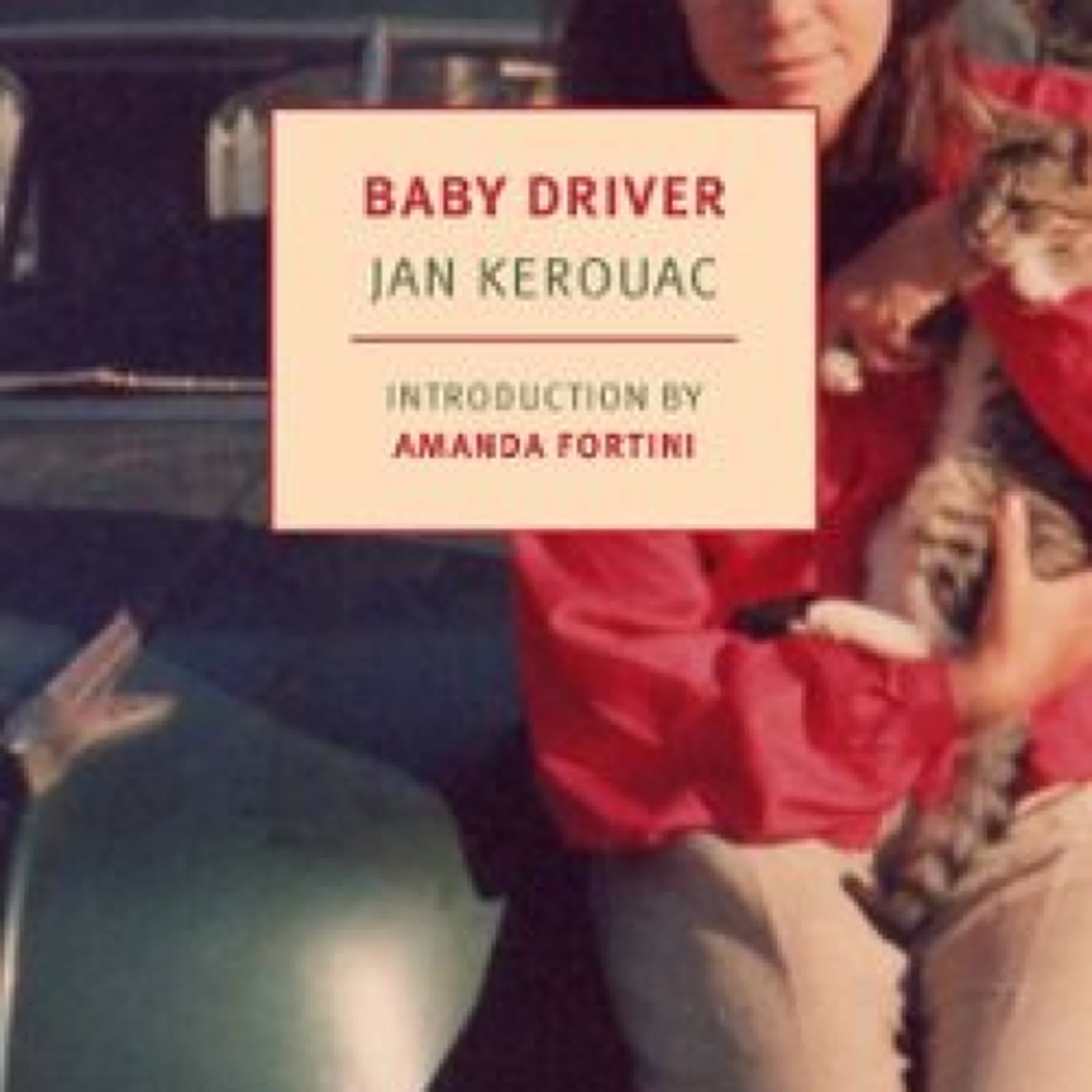 BABY DRIVER JAN KEROUAC