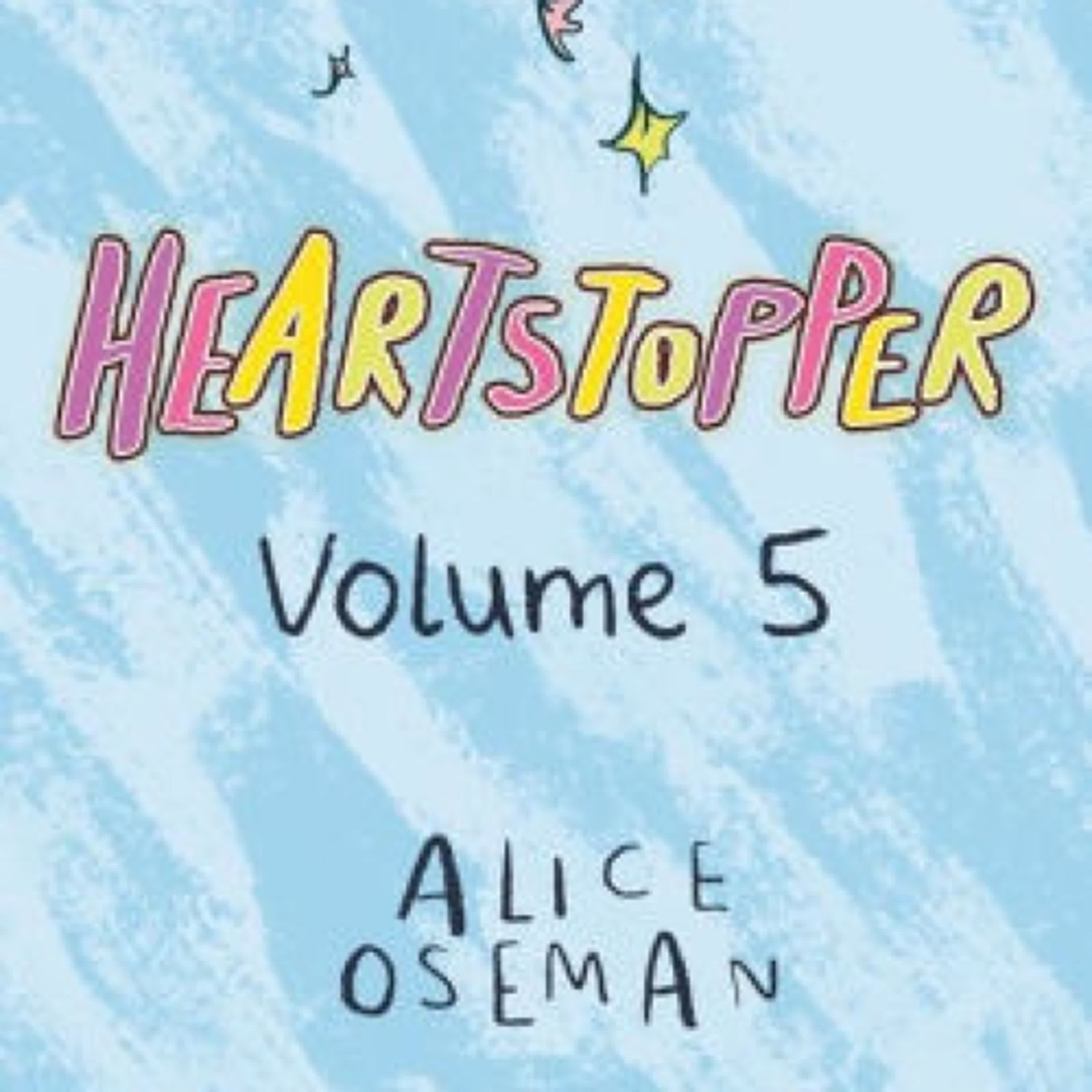 Read online: Heartstopper #5: A Graphic Novel by Alice Oseman