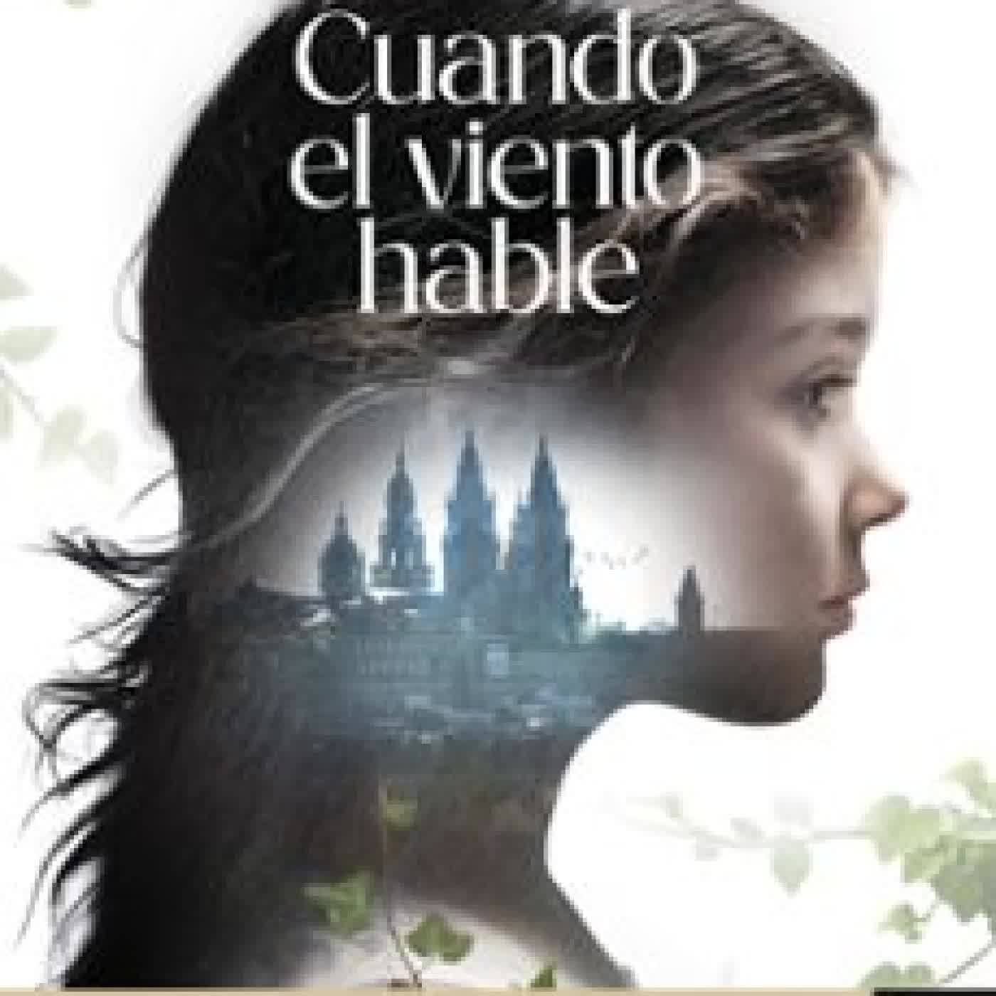 CUANDO EL VIENTO HABLE (FINALISTA PREMIO PLANETA 2025) Ángela Banzas