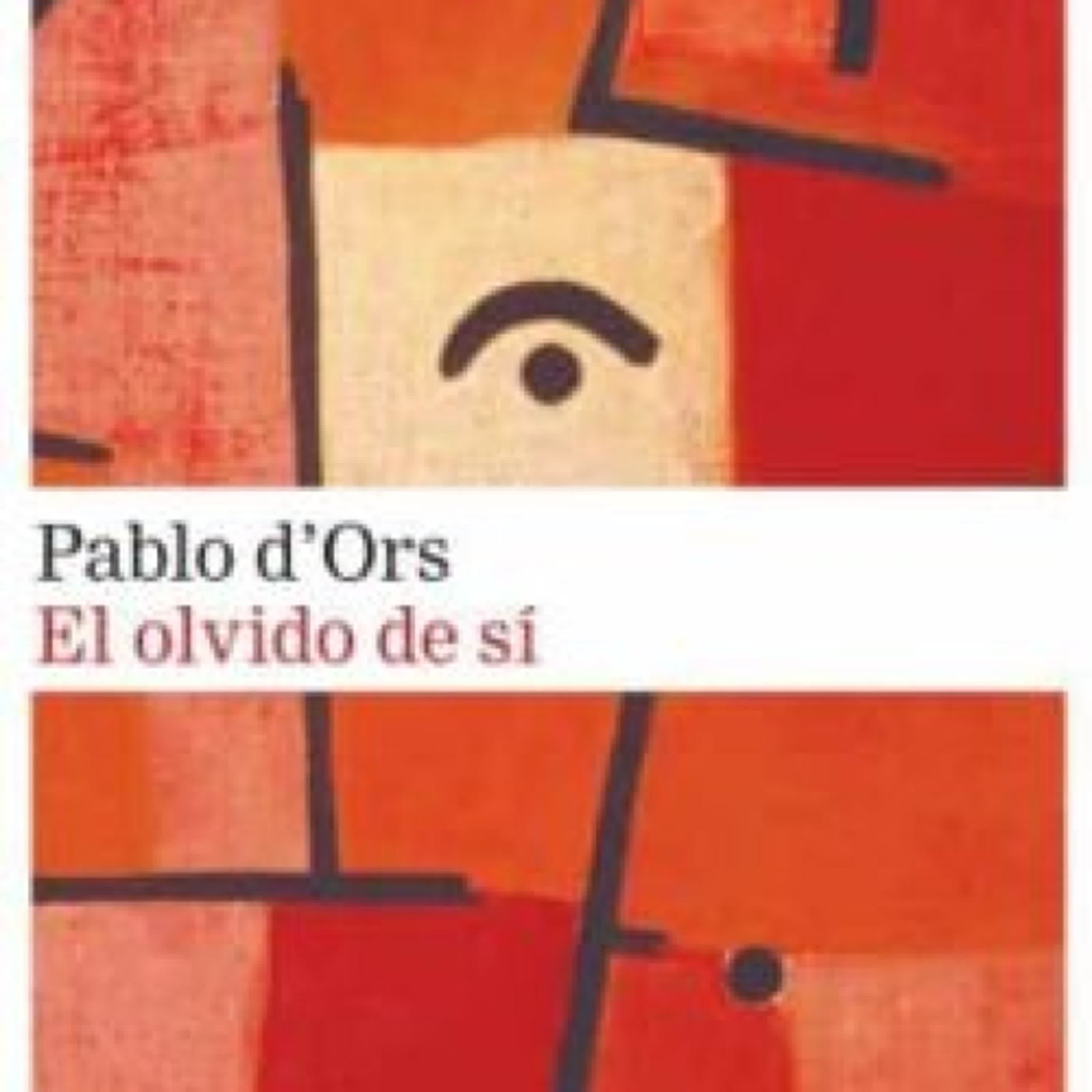 EL OLVIDO DE SI PABLO D ORS