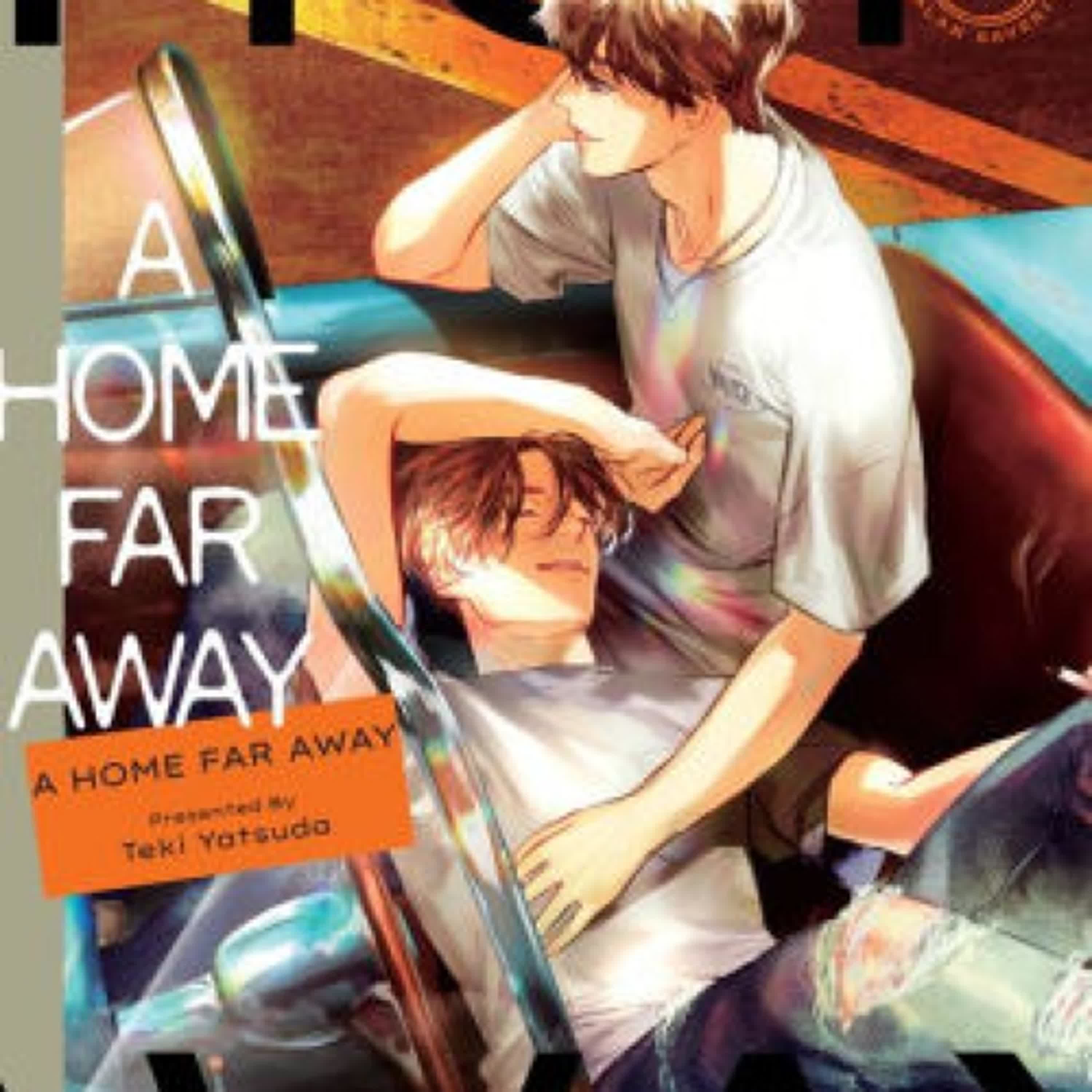 Read online: A Home Far Away by Teki Yatsuda