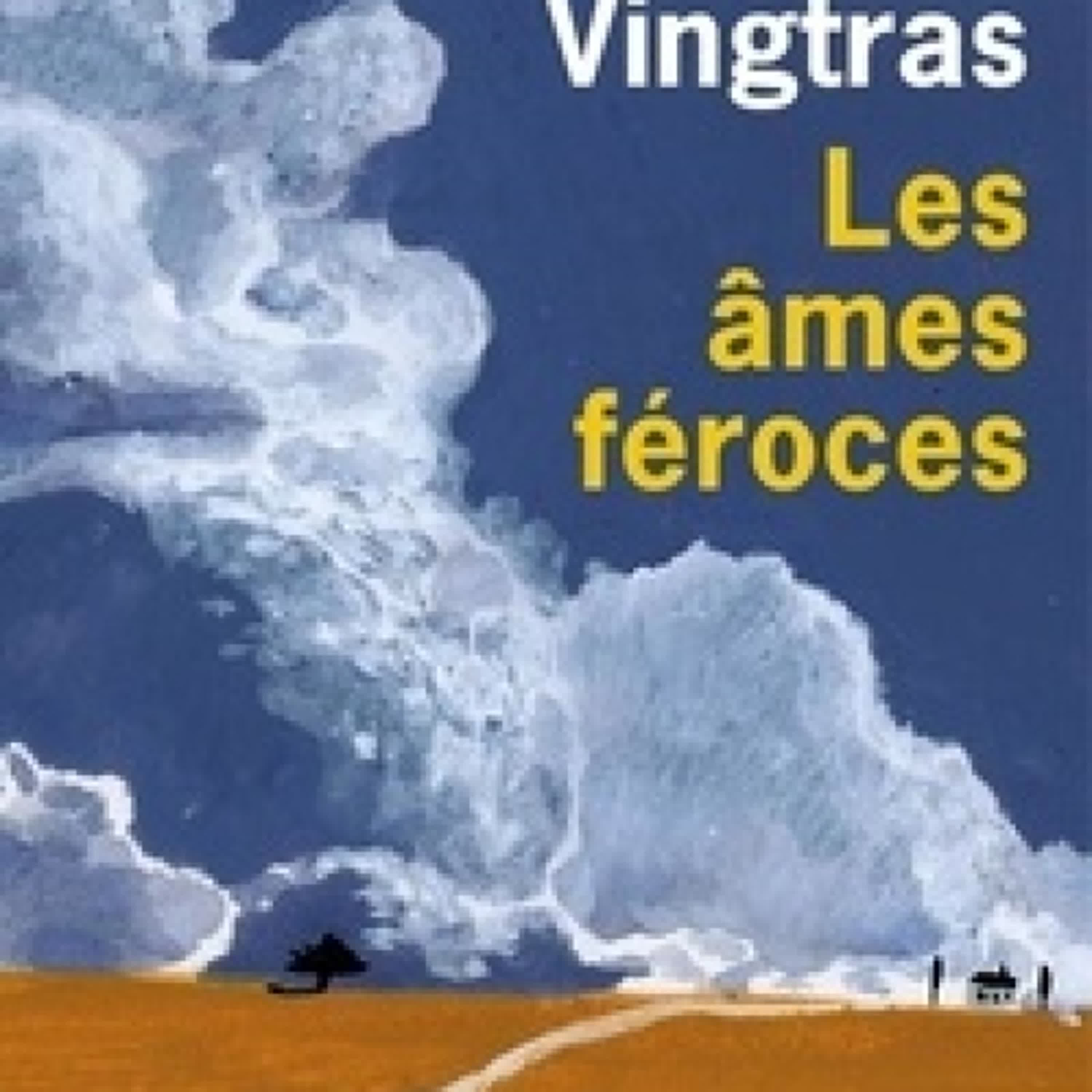 Lire en ligne : Les âmes féroces