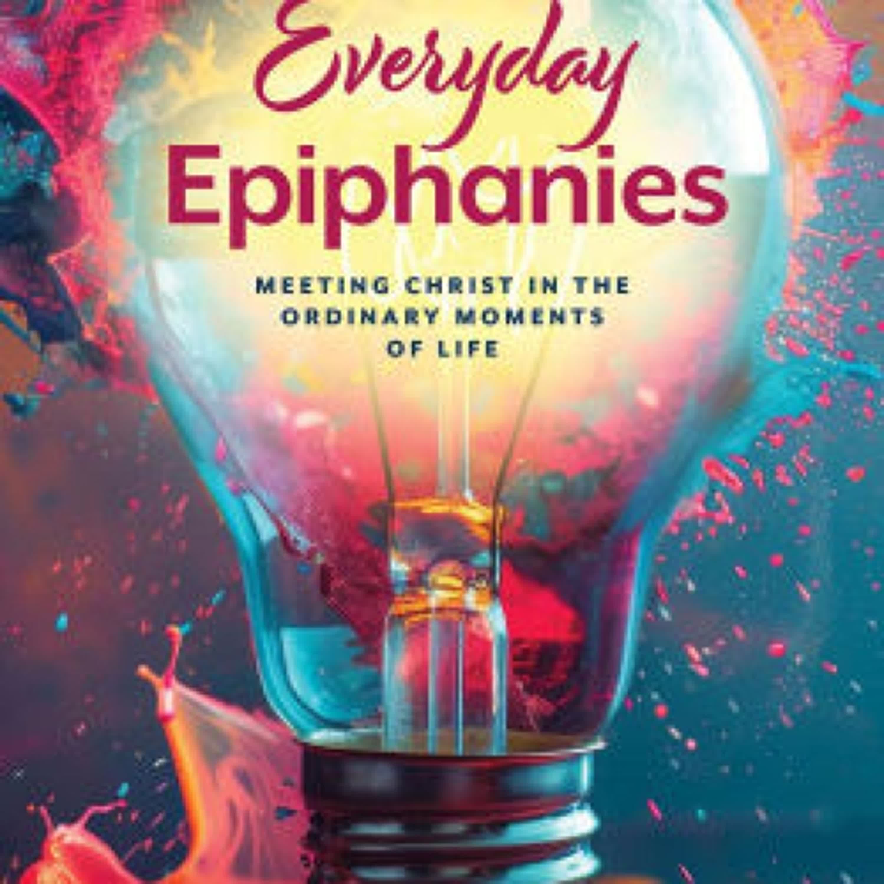 Everyday Epiphanies: Meeting Christ in the Ordinary Moments of Life by James A Harnish on Iphone New Format