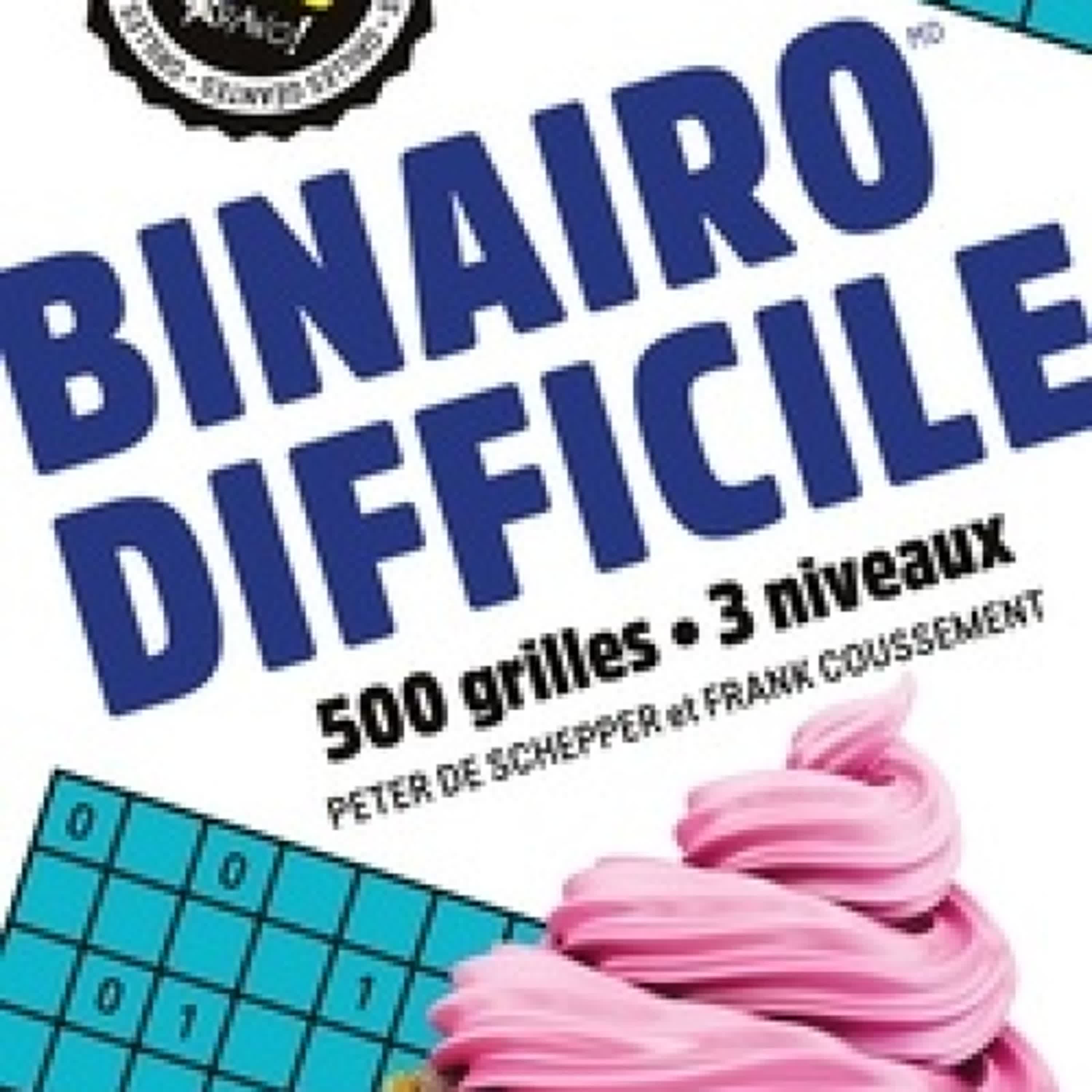 {téléchargement} Méga grand binairo difficile - 500 grilles, 3 niveaux