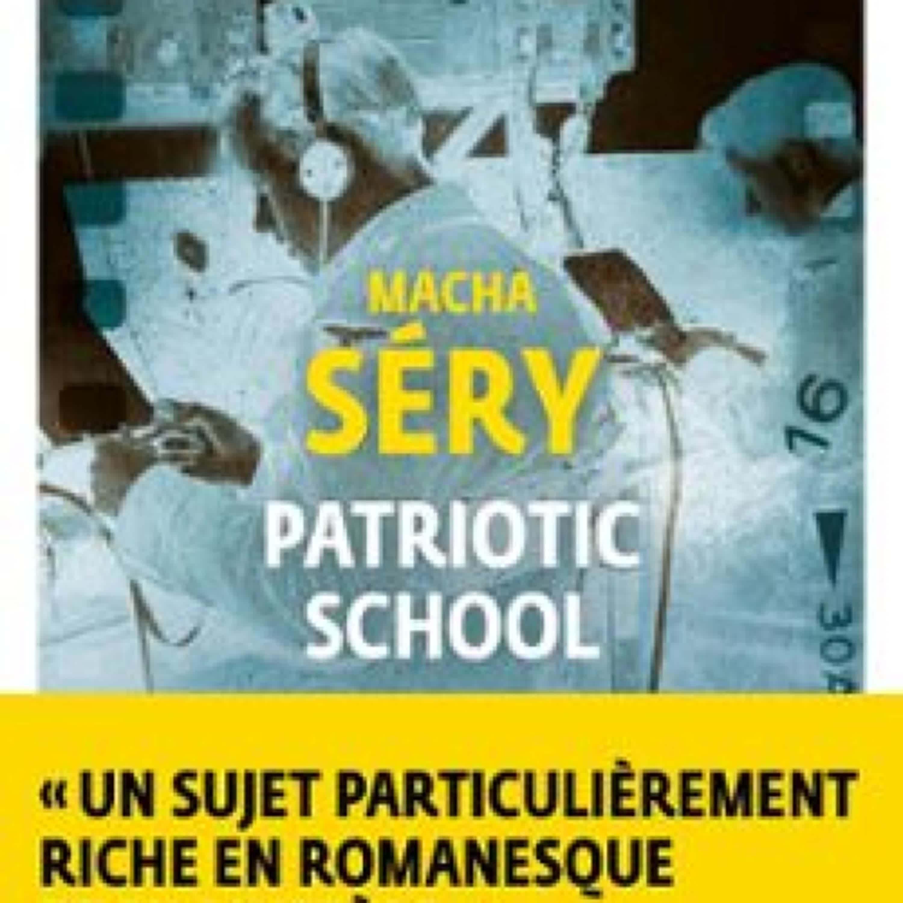 PATRIOTIC SCHOOL MACHA SÉRY