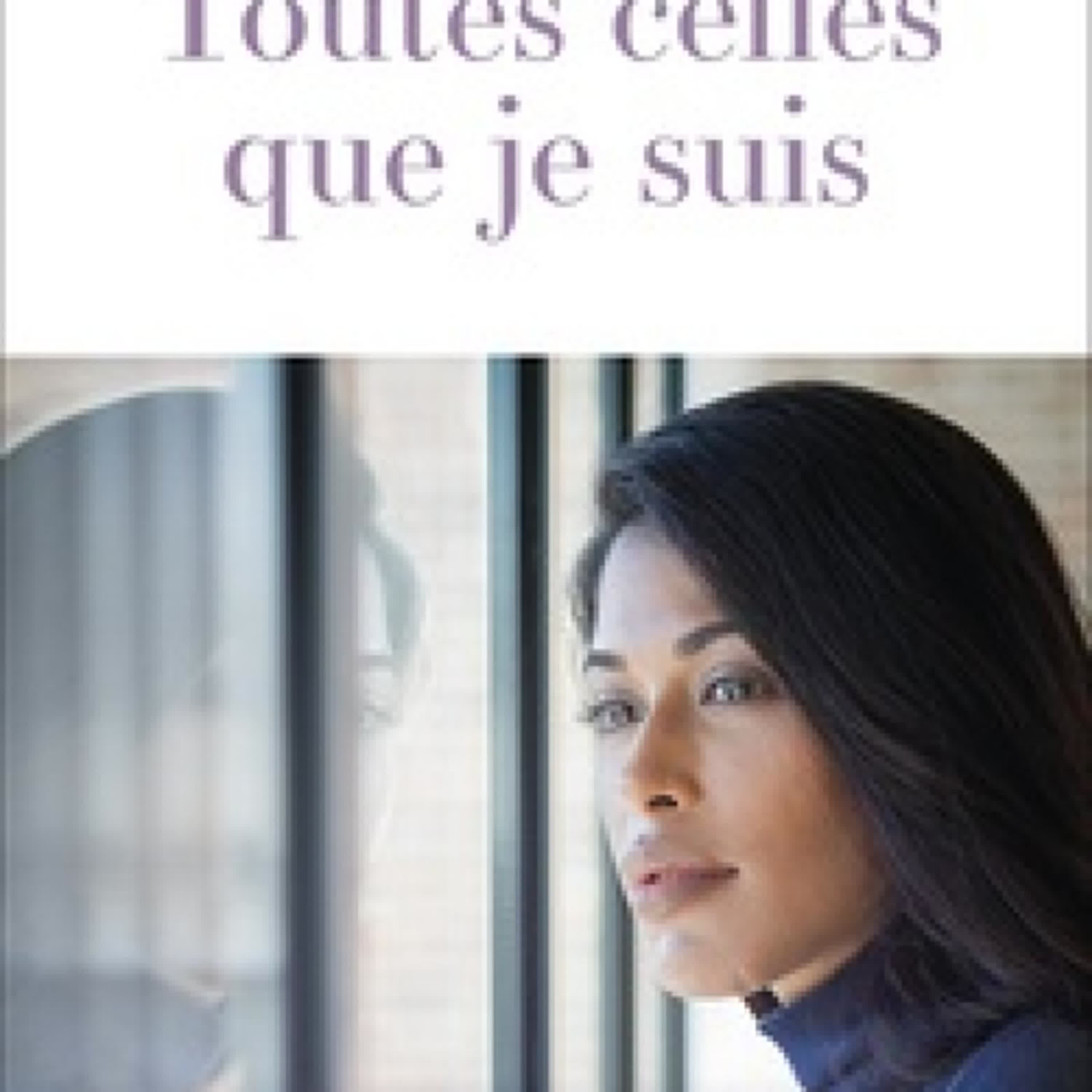 Lire en ligne : Toutes celles que je suis