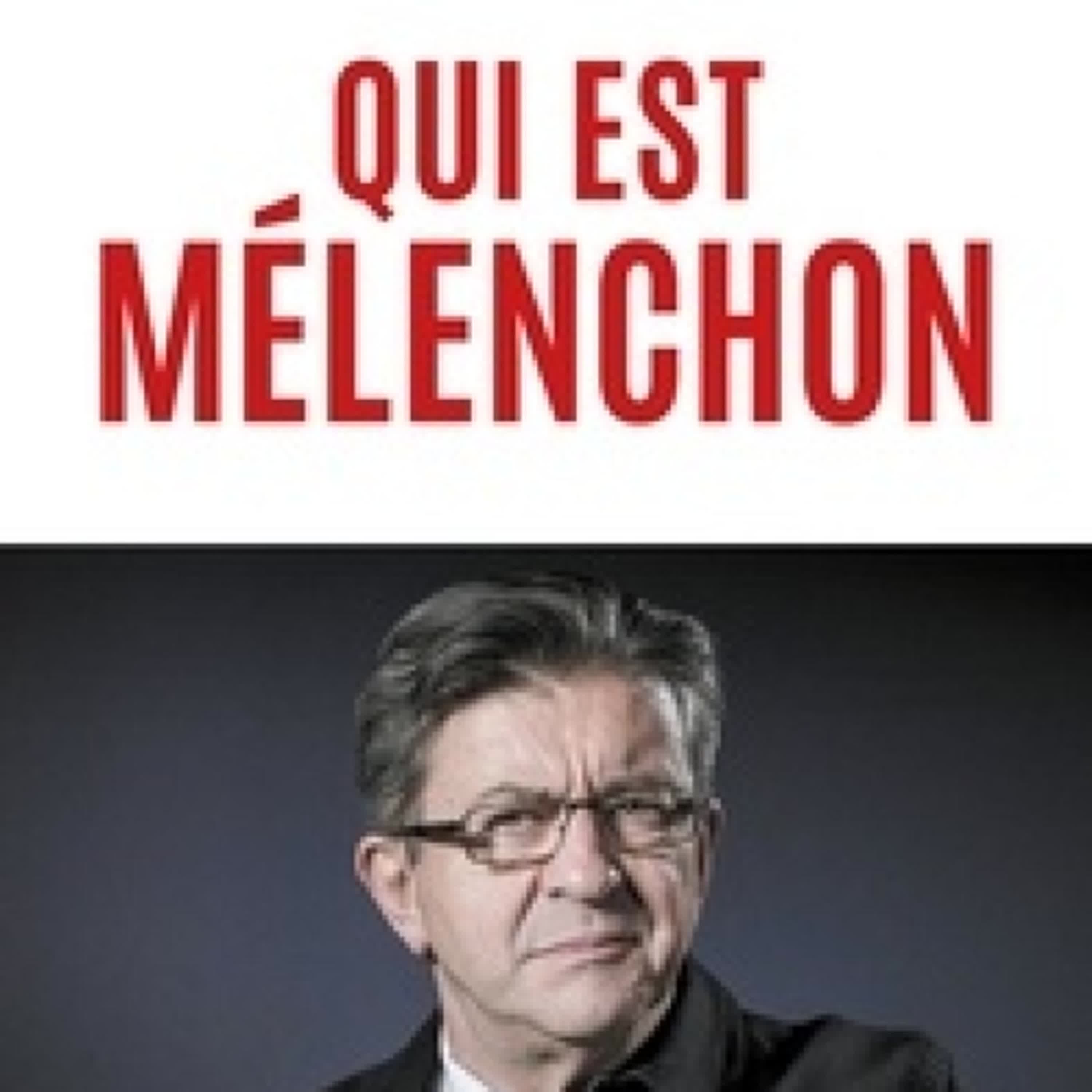 TÉLÉCHARGER [PDF] Qui est Mélenchon
