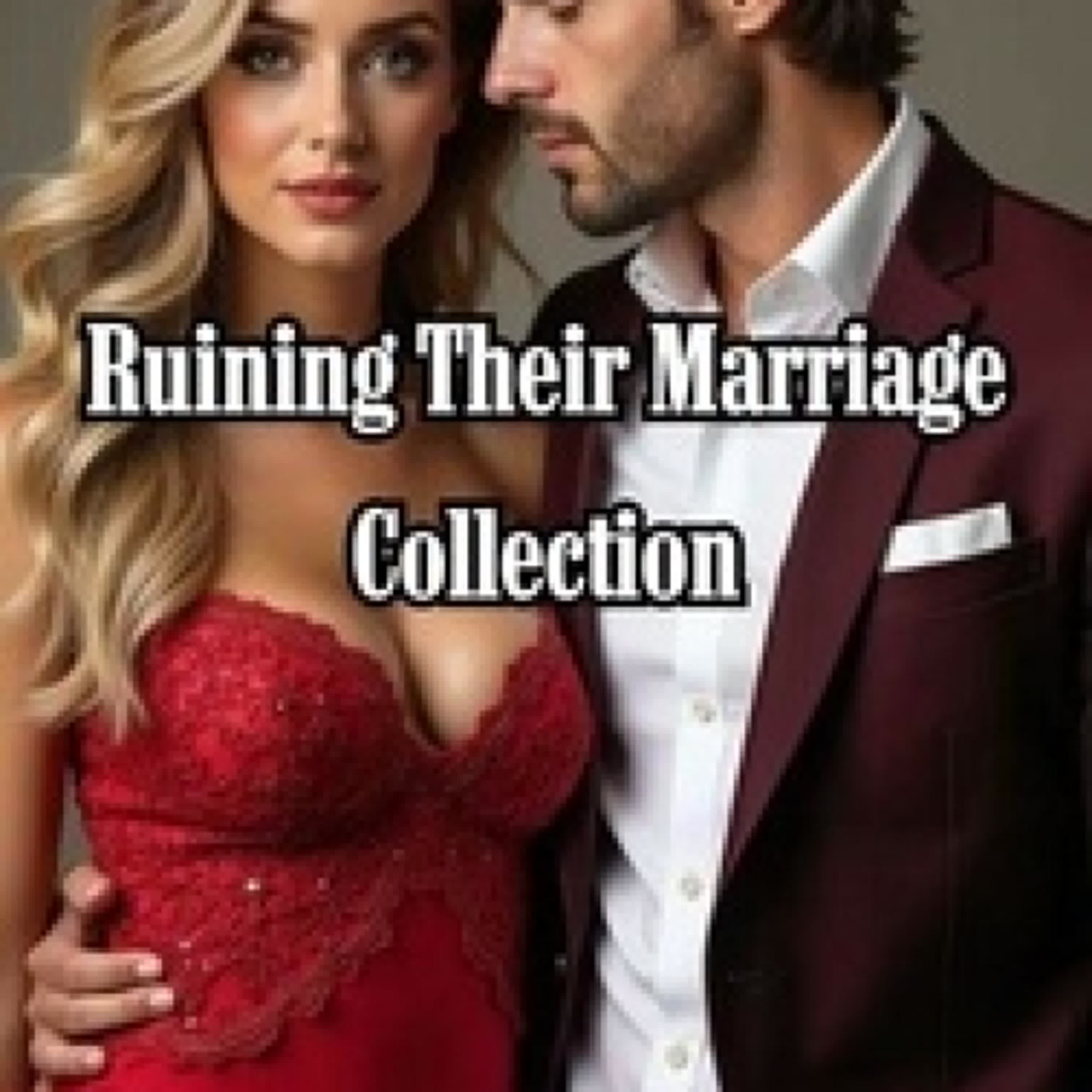 Télécharger Pdf Ruining Their Marriage Collection