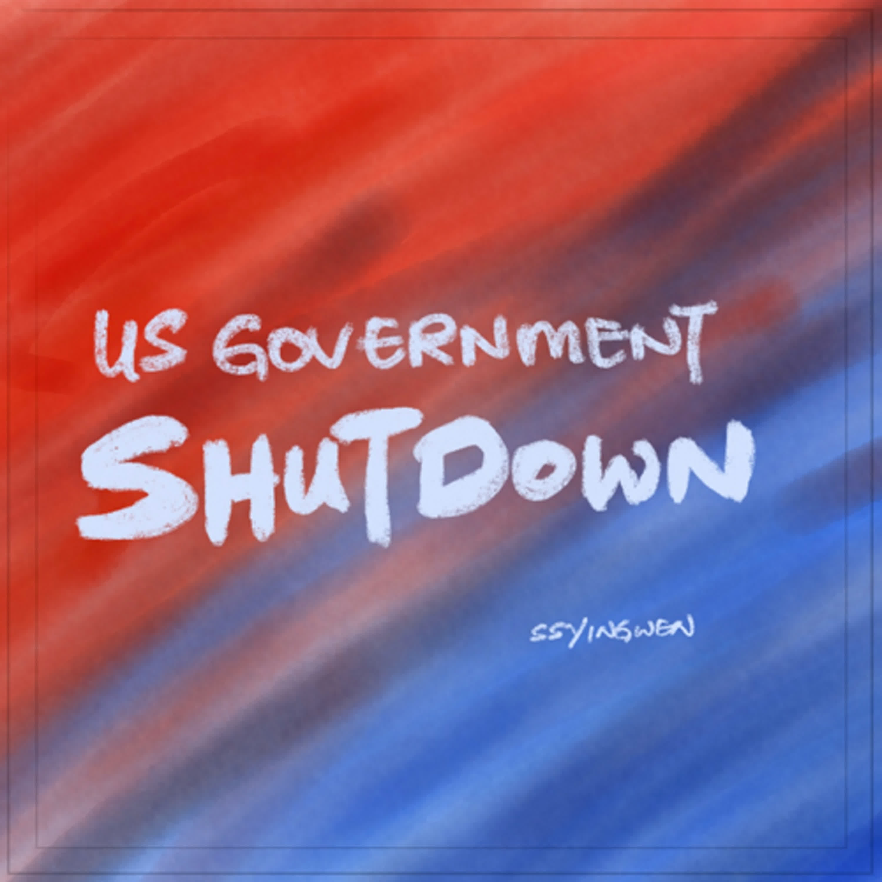 N04 ❌ Shutdown 美國政府關門