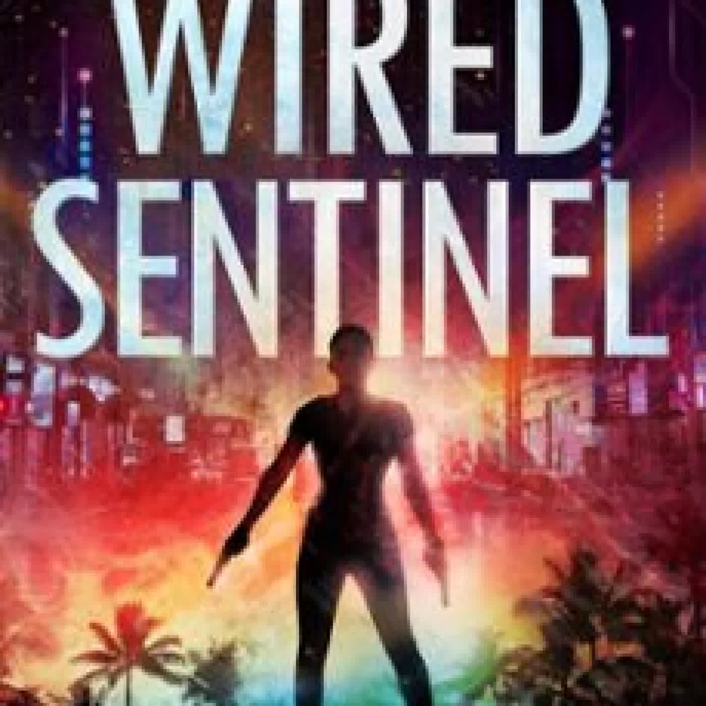 WIRED SENTINEL TOBY NEAL