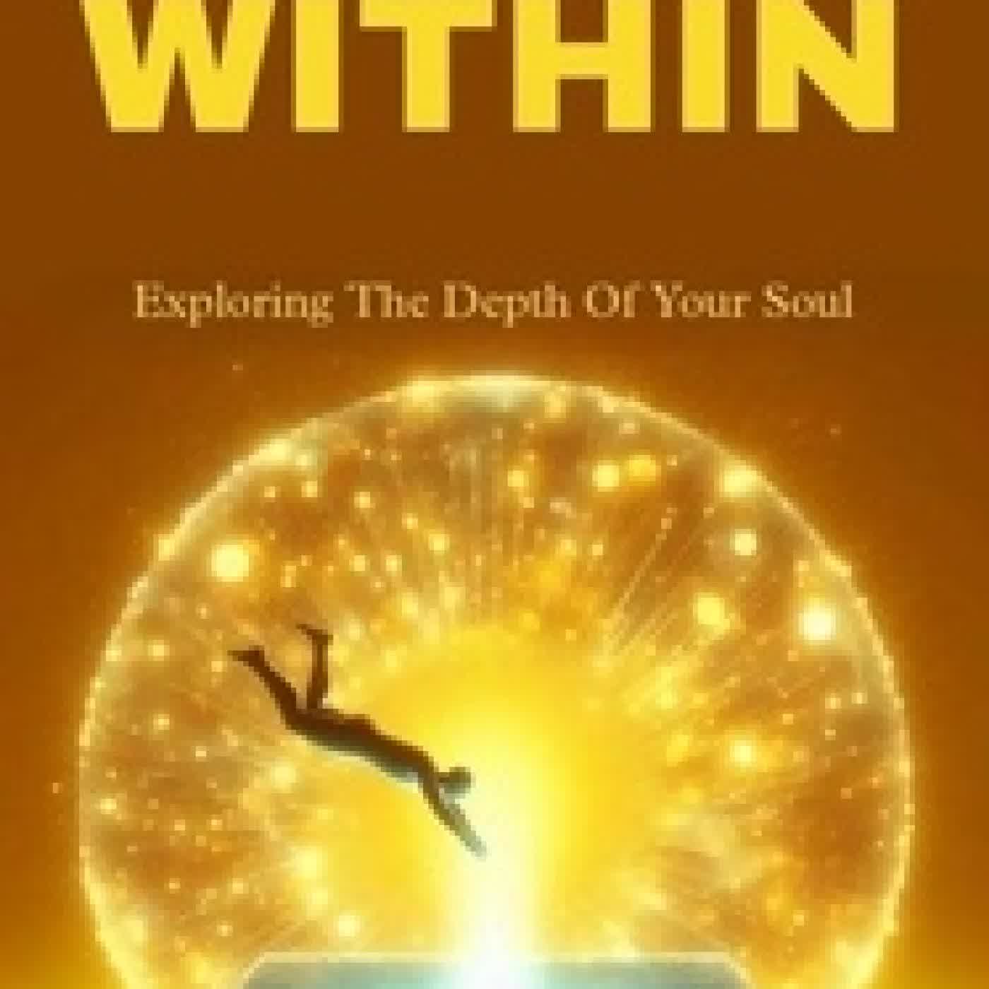 Lire en ligne : The journey within: exploring the depth of our soul