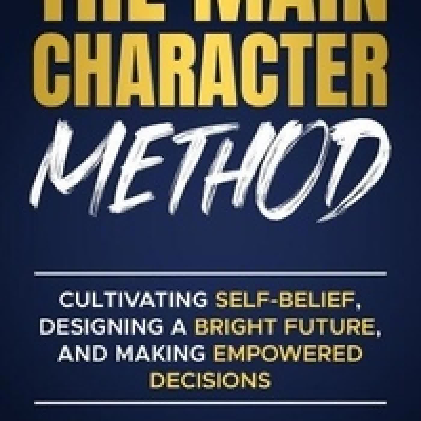 Lire en ligne : The Main Character Method