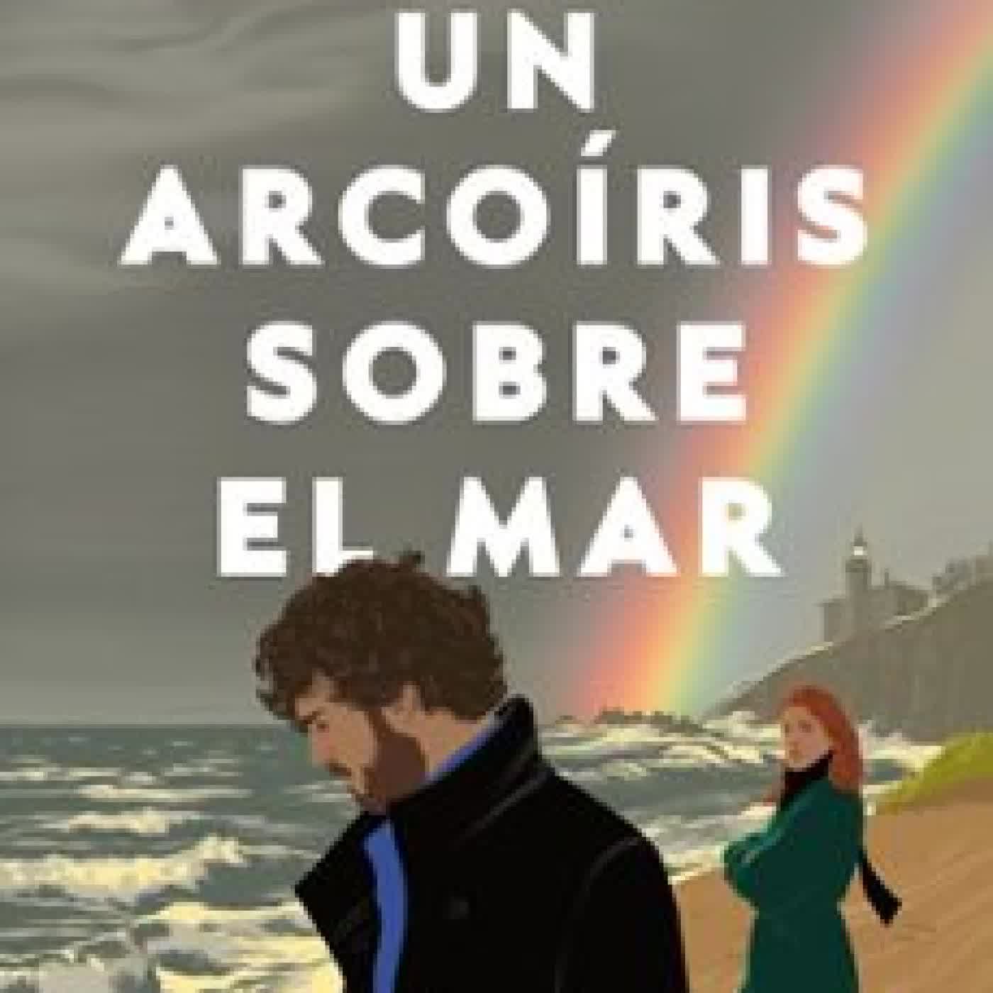 UN ARCOÍRIS SOBRE EL MAR JON HERNÁNDEZ QUINTANA