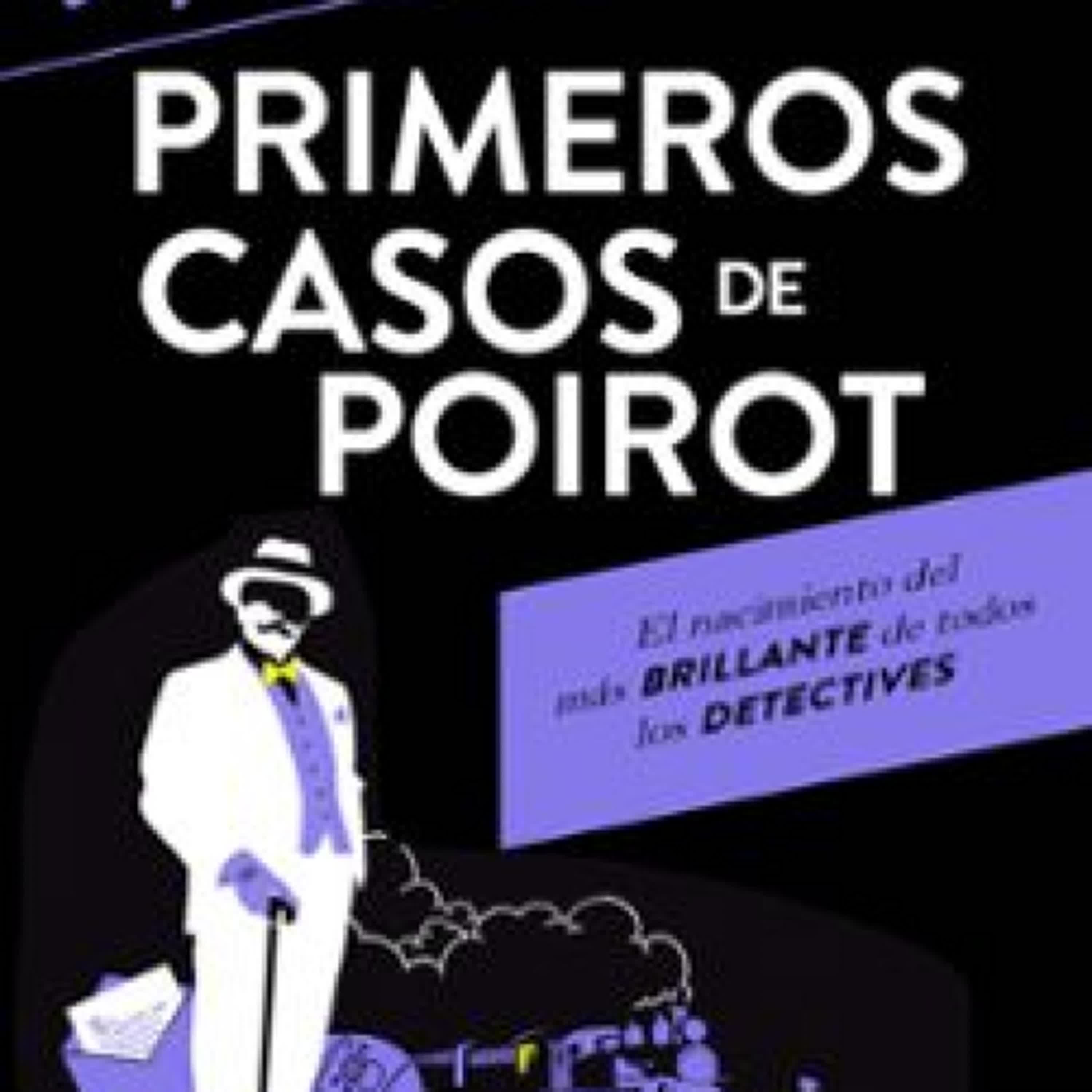 PRIMEROS CASOS DE POIROT Agatha Christie