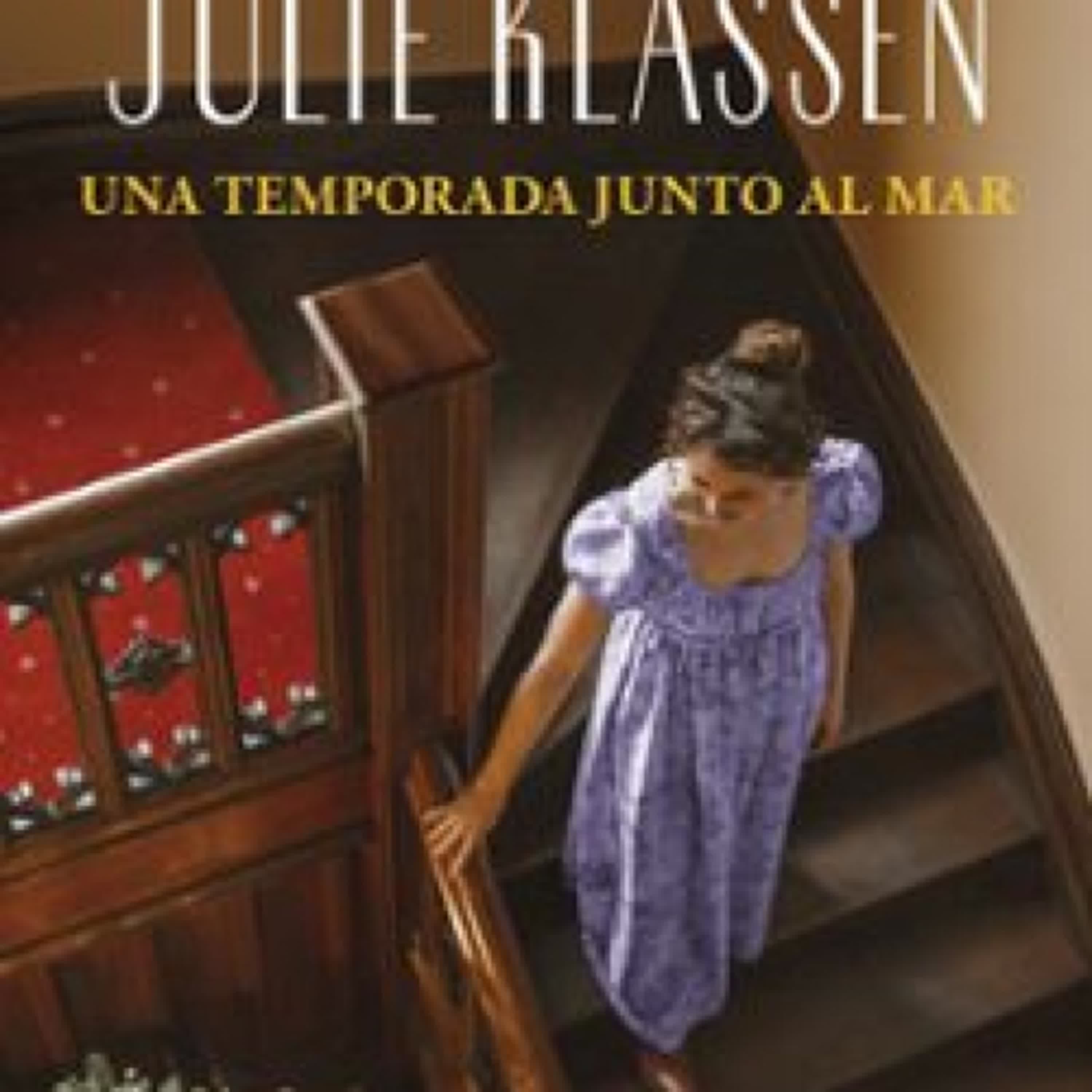 UNA TEMPORADA JUNTO AL MAR Julie Klassen