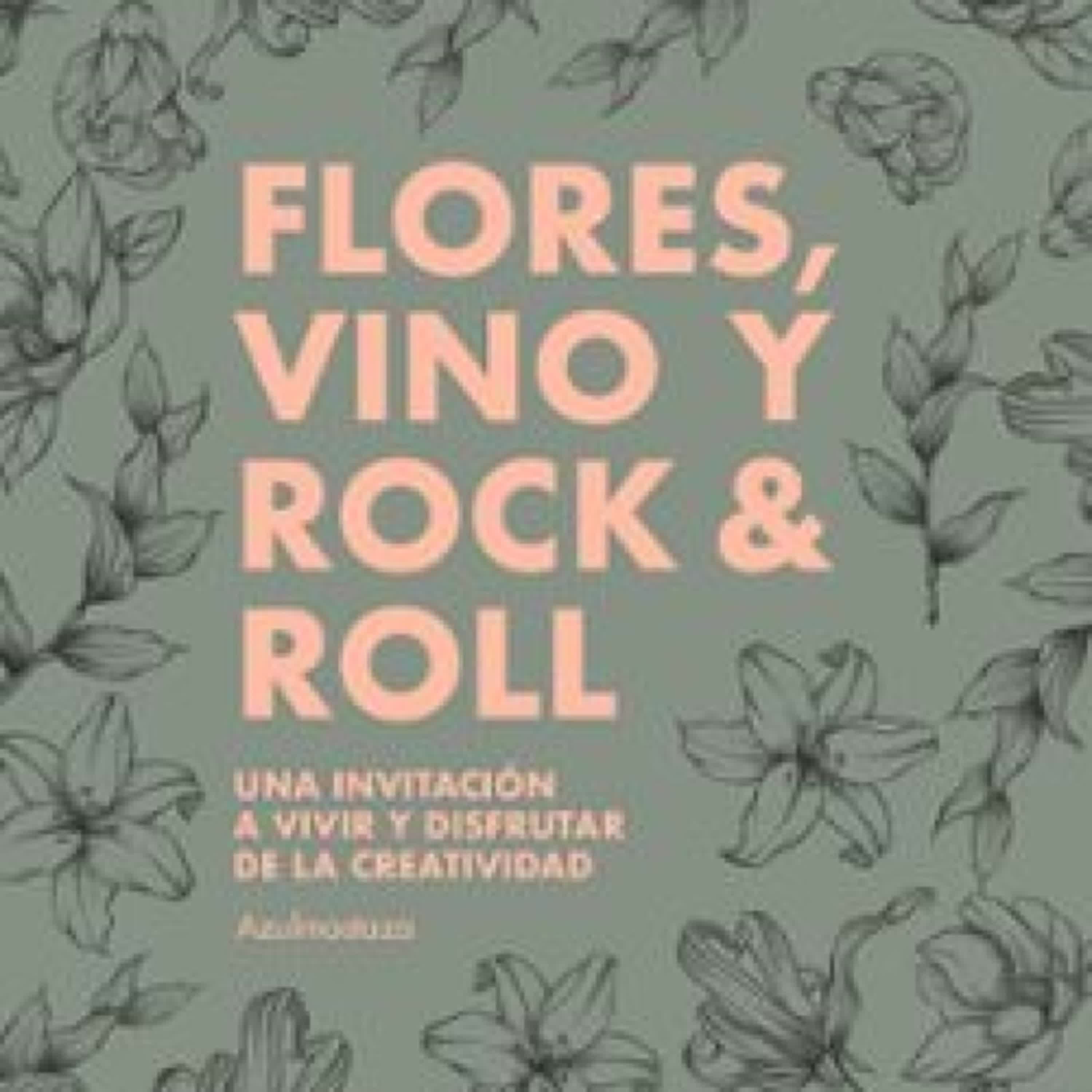 FLORES, VINO Y ROCK & ROLL AZULMOSTAZA