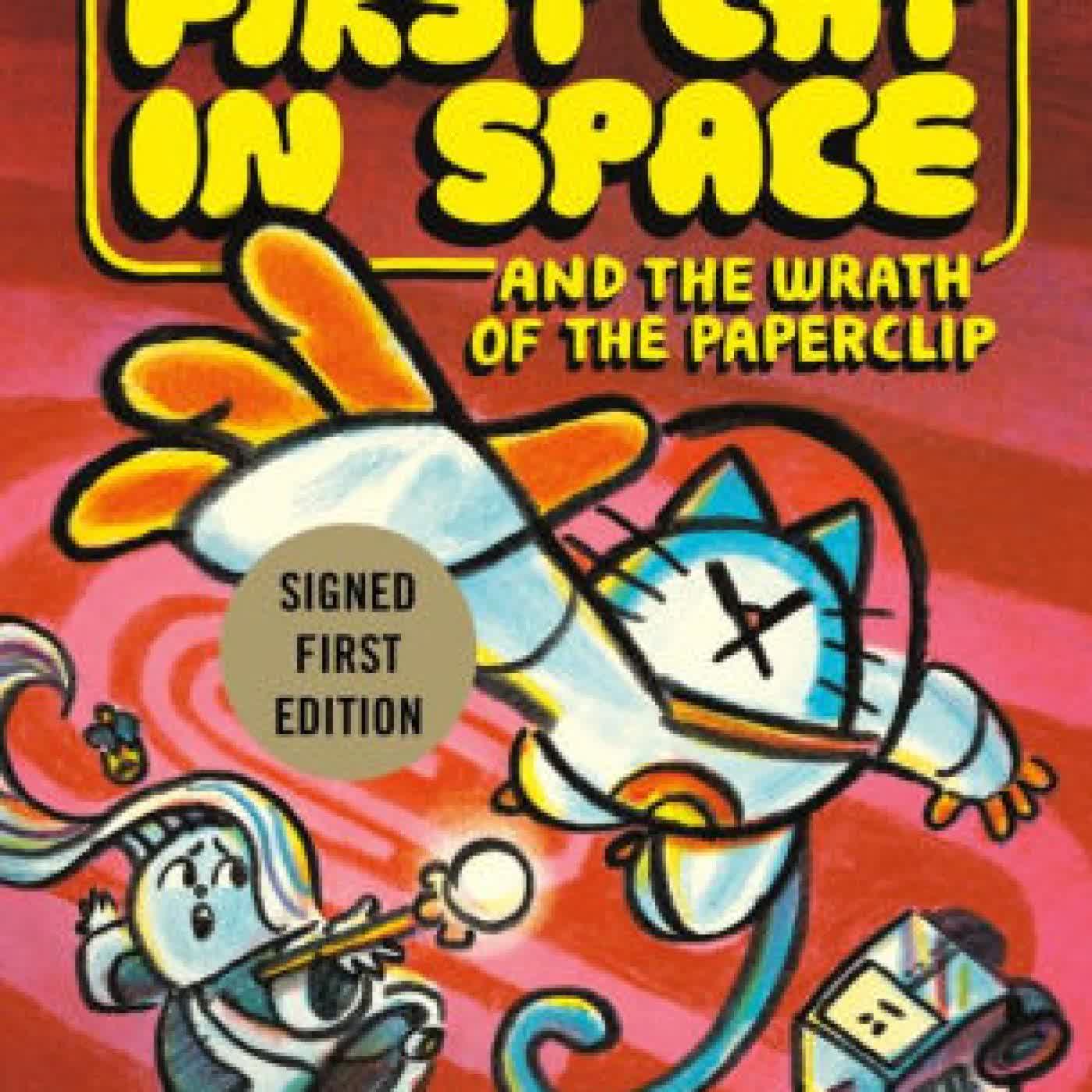 Read online: The First Cat in Space and the Wrath of the Paperclip by Mac Barnett