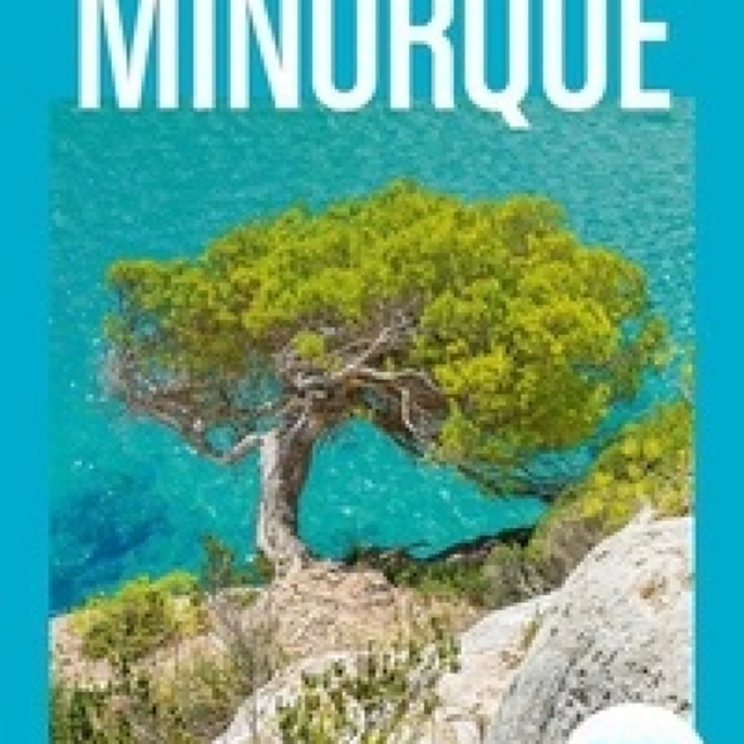 Lire en ligne : Minorque Guide Un Grand Week-end
