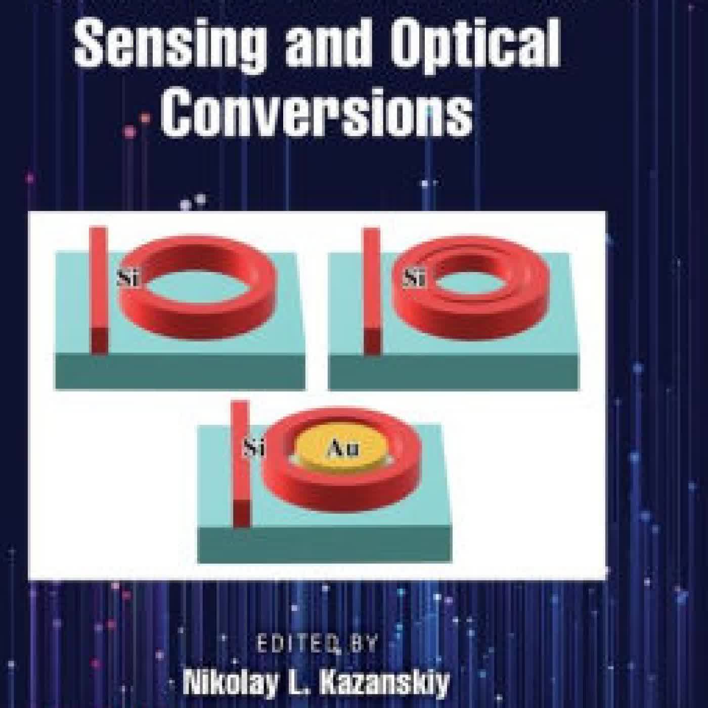 Photonics Elements for Sensing and Optical Conversions by Nikolay L. Kazanskiy on Iphone New Format