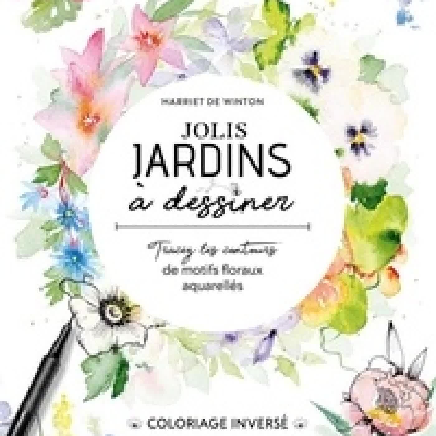 Télécharger Pdf Jolis jardins à dessiner