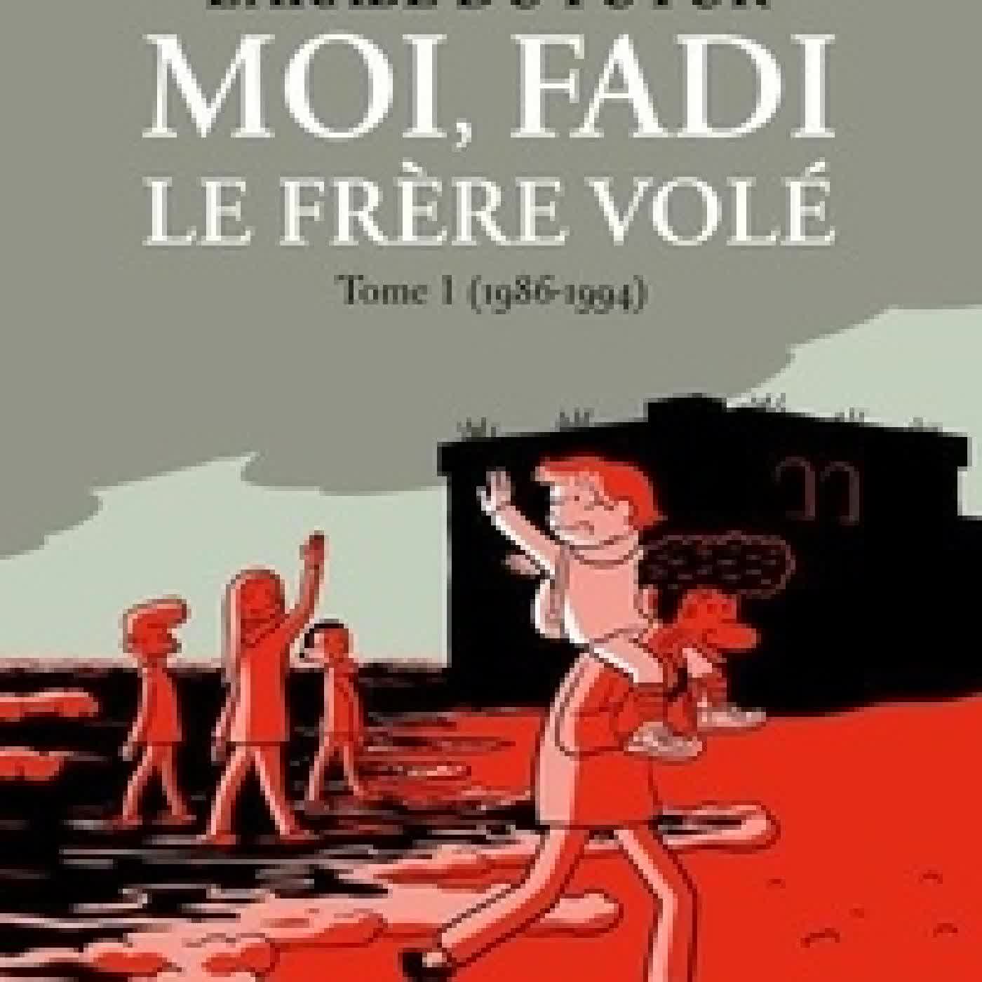 Télécharger Pdf L'Arabe du futur. Moi, Fadi, le frère volé Tome 1