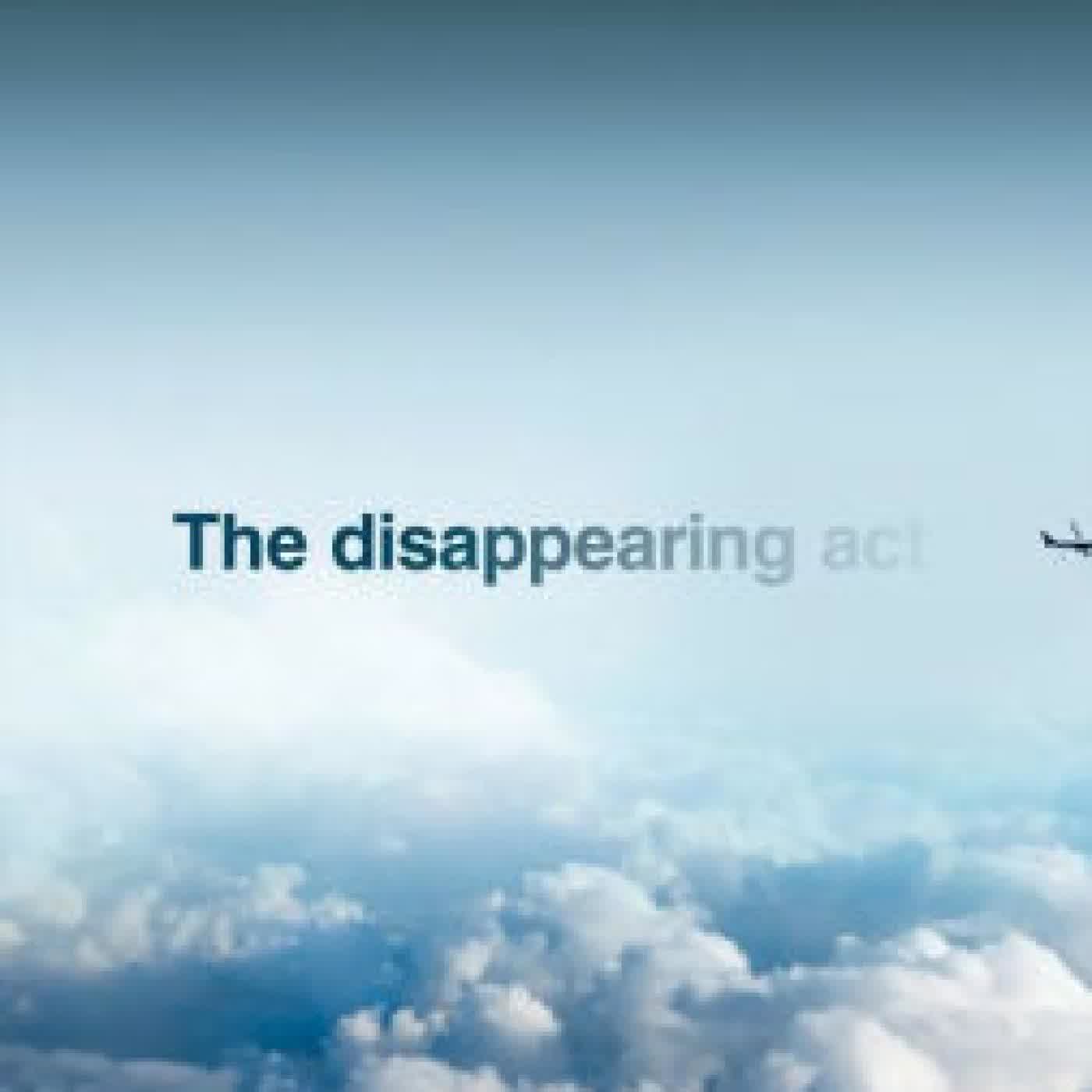Read online: The Disappearing Act: The Impossible Case of MH370 by Florence de Changy
