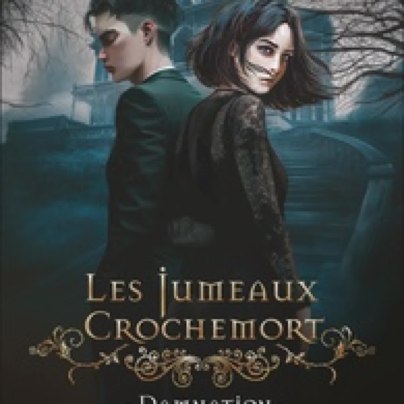 Lire en ligne : Les Jumeaux Crochemort Tome 3Damnation