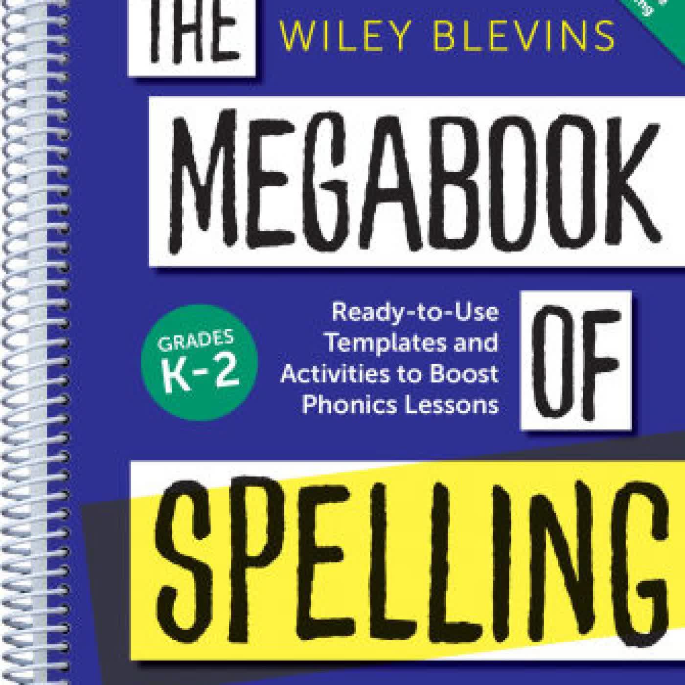 The Megabook of Spelling: Grades K-2 by Wiley Blevins on Iphone New Format