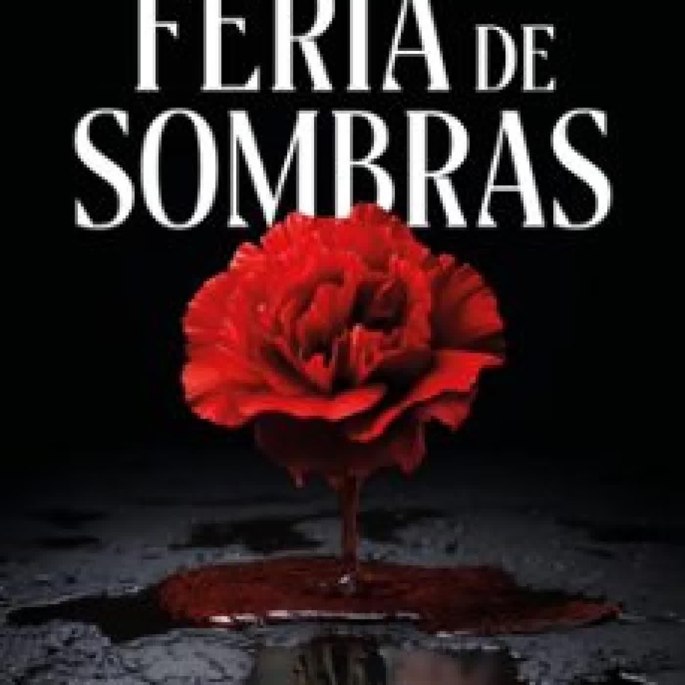 FERIA DE SOMBRAS REYES VARGAS
