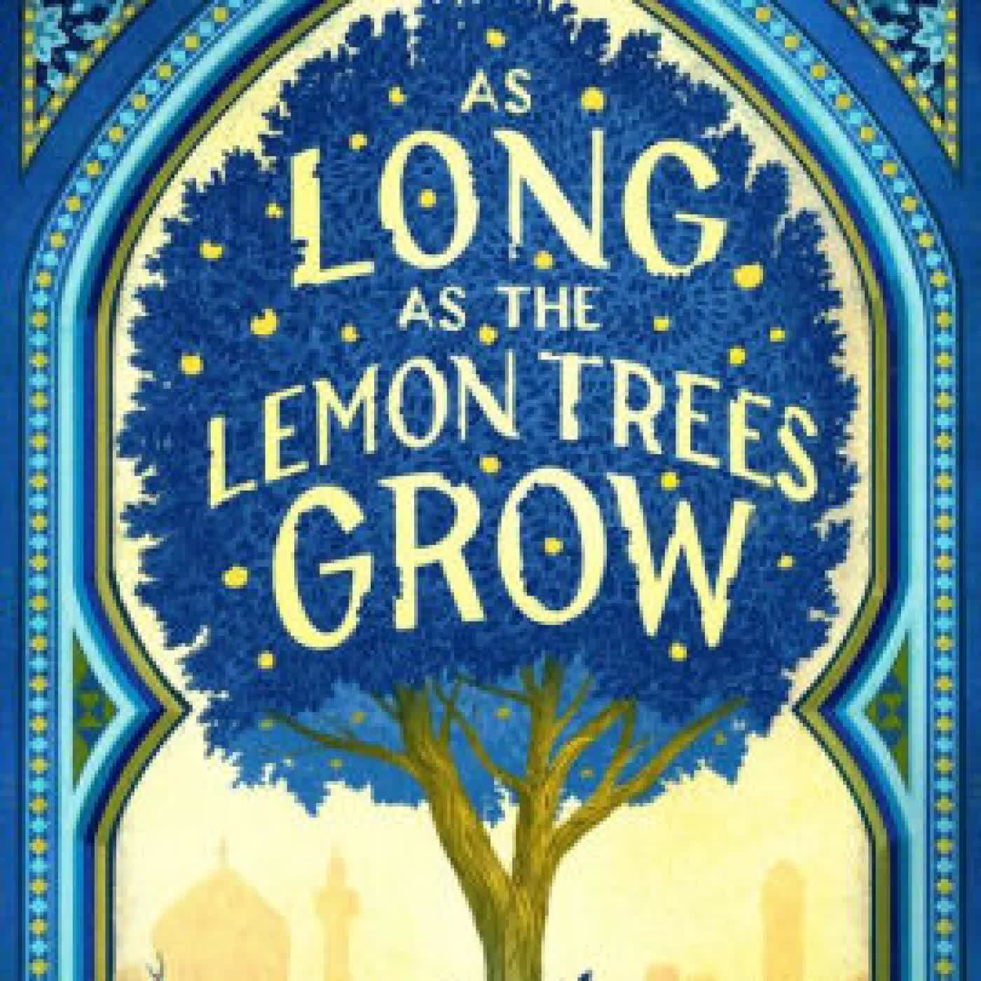 As Long as the Lemon Trees Grow by Zoulfa Katouh on Iphone New Format