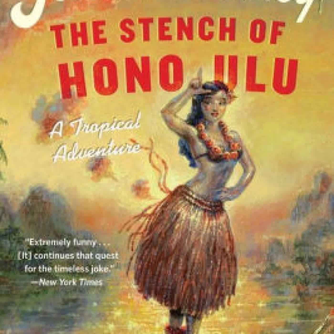 Read online: The Stench of Honolulu: A Tropical Adventure by Jack Handey