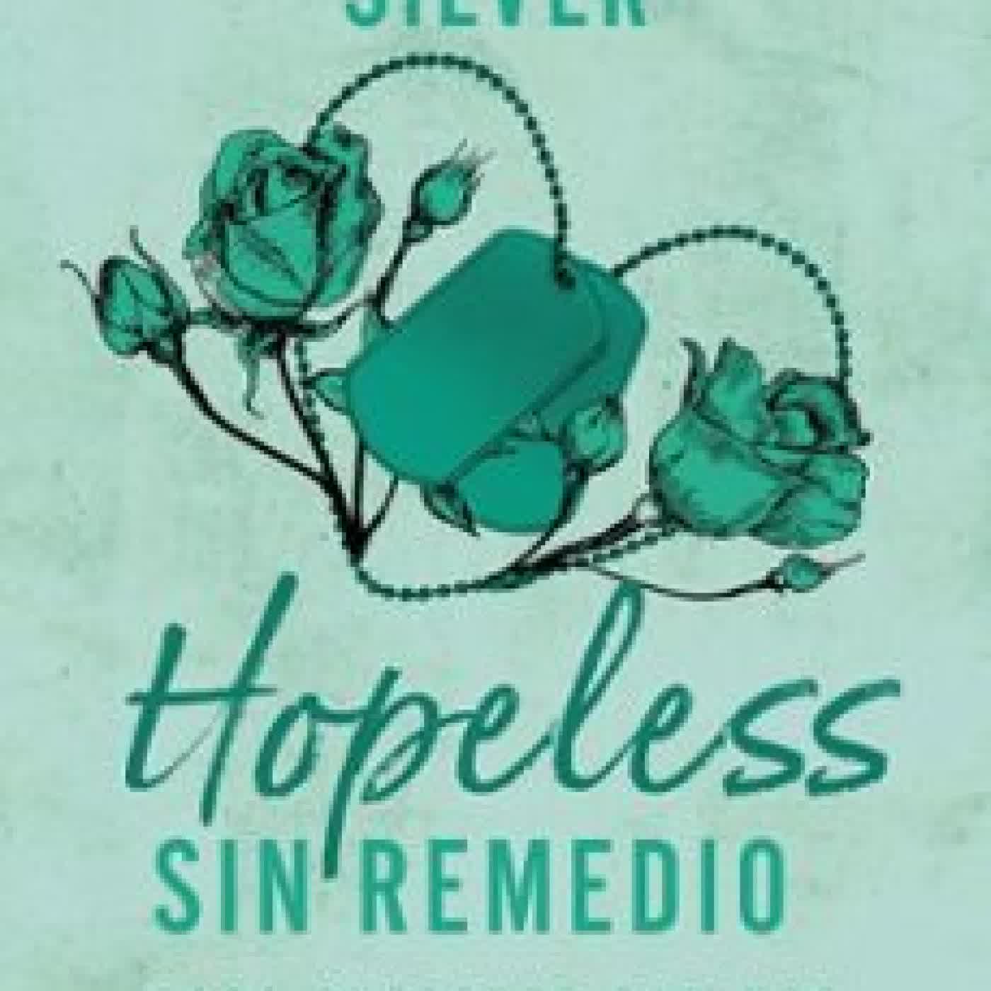 HOPELESS: SIN REMEDIO Elsie Silver