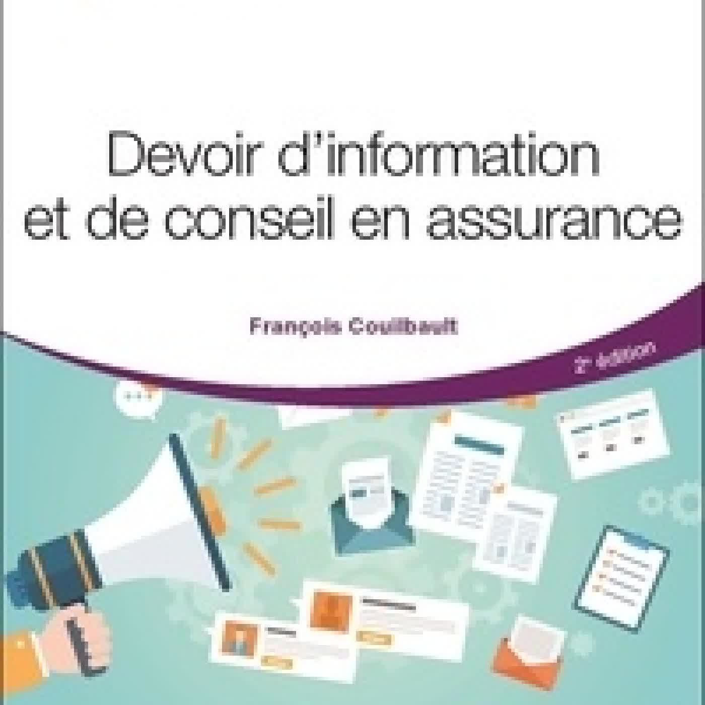 Lire en ligne : Devoir d'information et de conseil en assurance2e édition