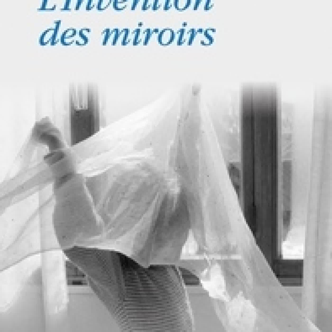 Lire en ligne : L'invention des miroirs