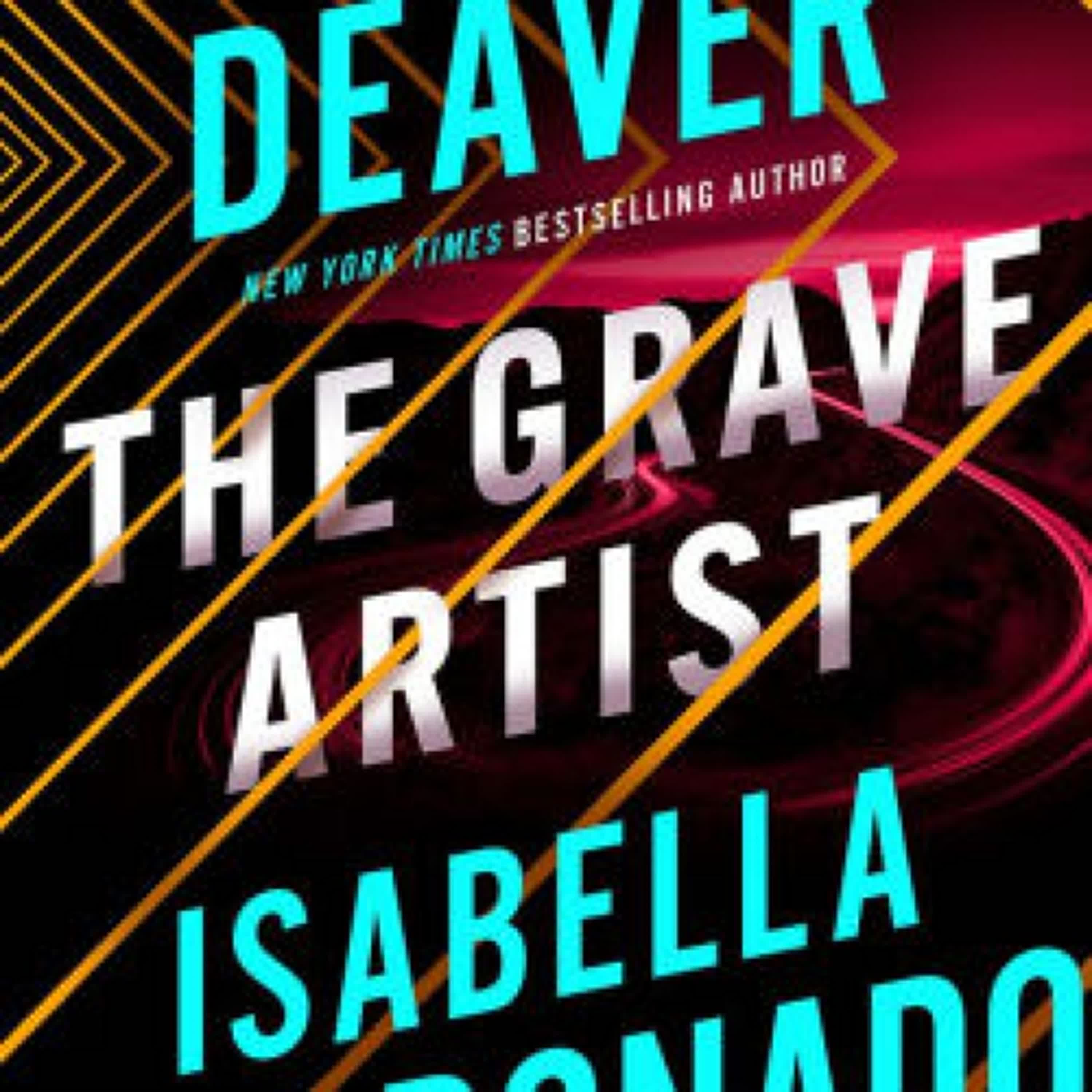 Read online: The Grave Artist by Jeffery Deaver, Isabella Maldonado