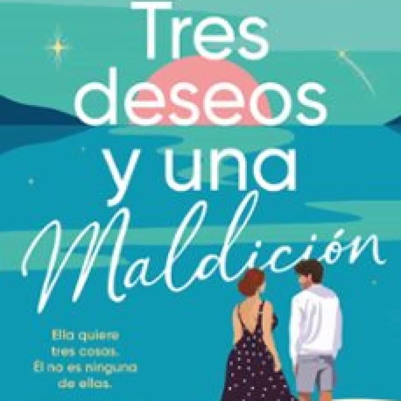 TRES DESEOS Y UNA MALDICIÓN LAURA WOOD