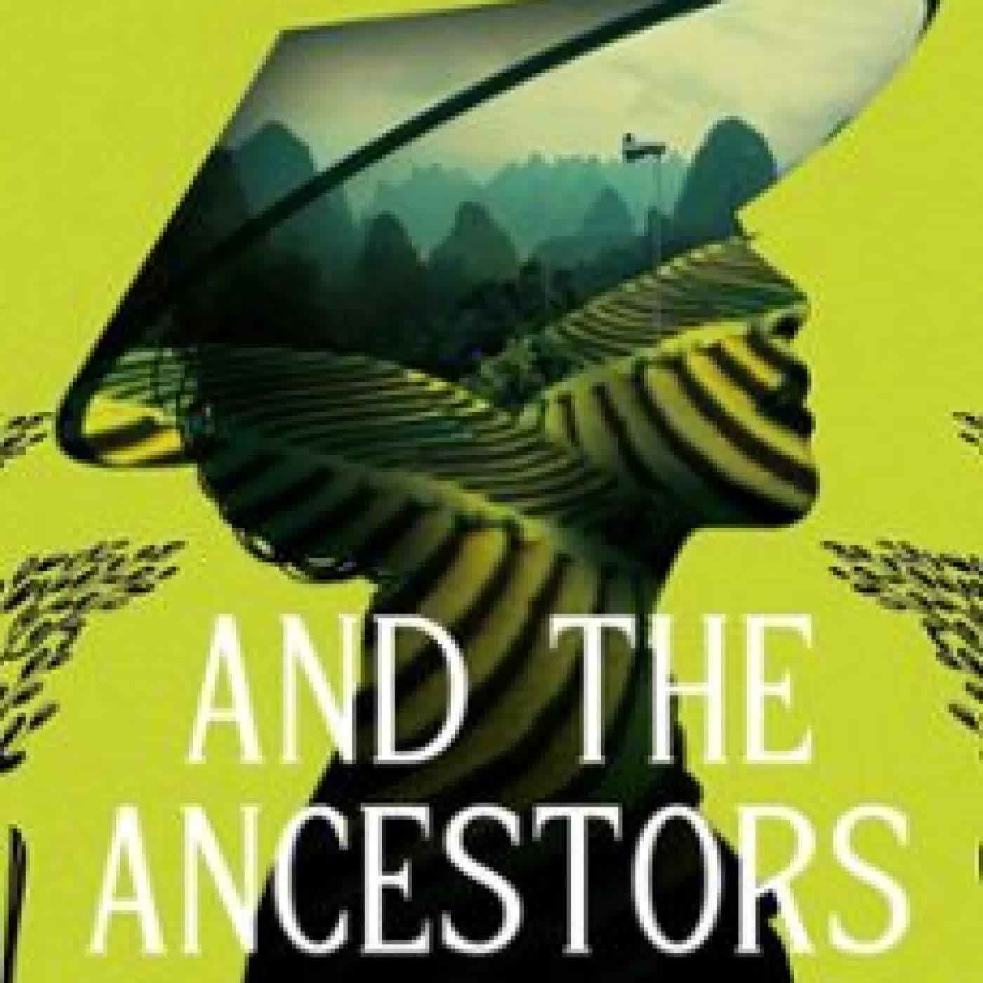 AND THE ANCESTORS SING RADHA LIN CHADDAH