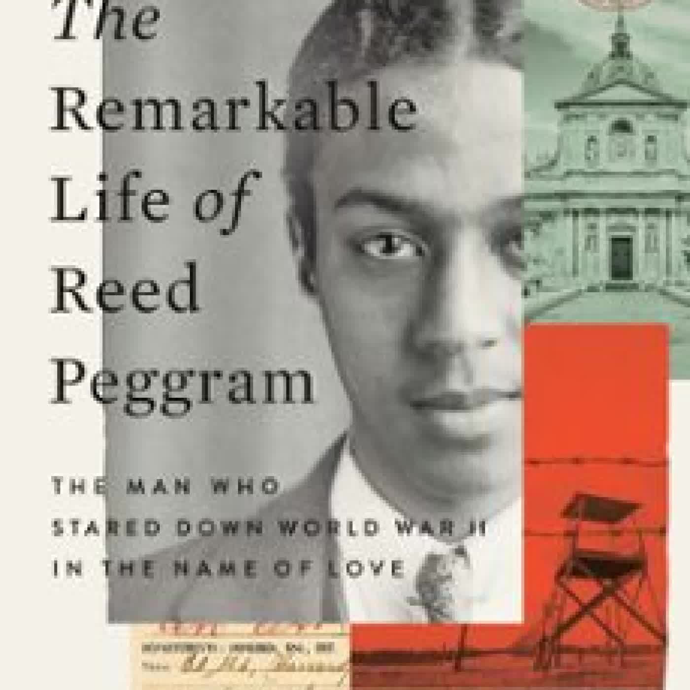 THE REMARKABLE LIFE OF REED PEGGRAM ETHELENE WHITMIRE