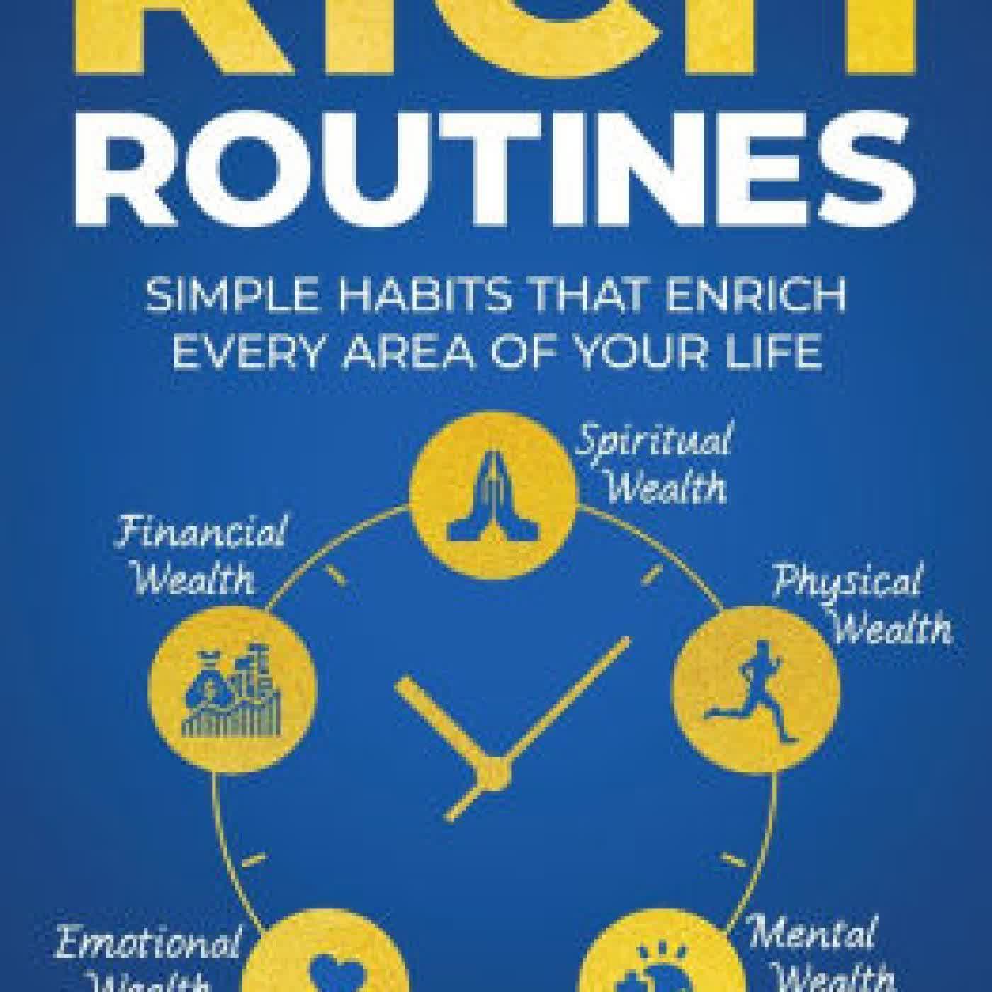 Rich Routines: Simple Habits That Enrich Every Area of Your Life by Steve Houghton on Iphone New Format
