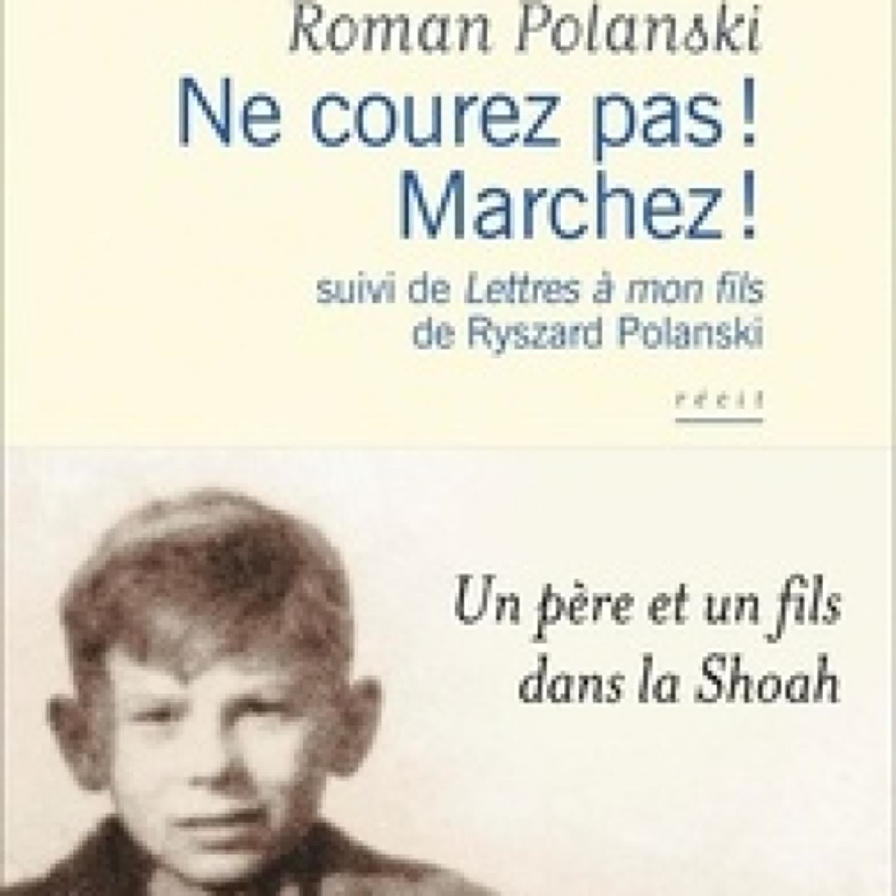 {téléchargement} Ne courez pas ! Marchez ! - Suivi de lettres à mon fils de Ryszard Polanski
