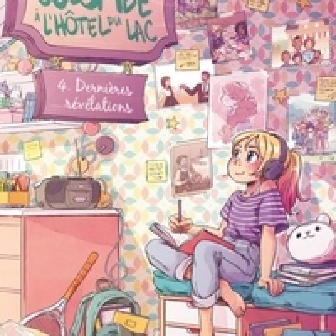 Lire en ligne : Colombe à l'hôtel du lac Tome 4Dernières révélations